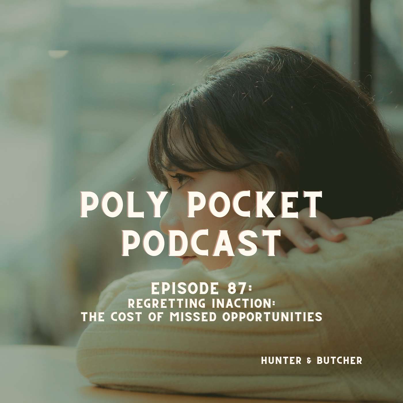 PPP #087: Regretting Inaction: The Cost of Missed Opportunities