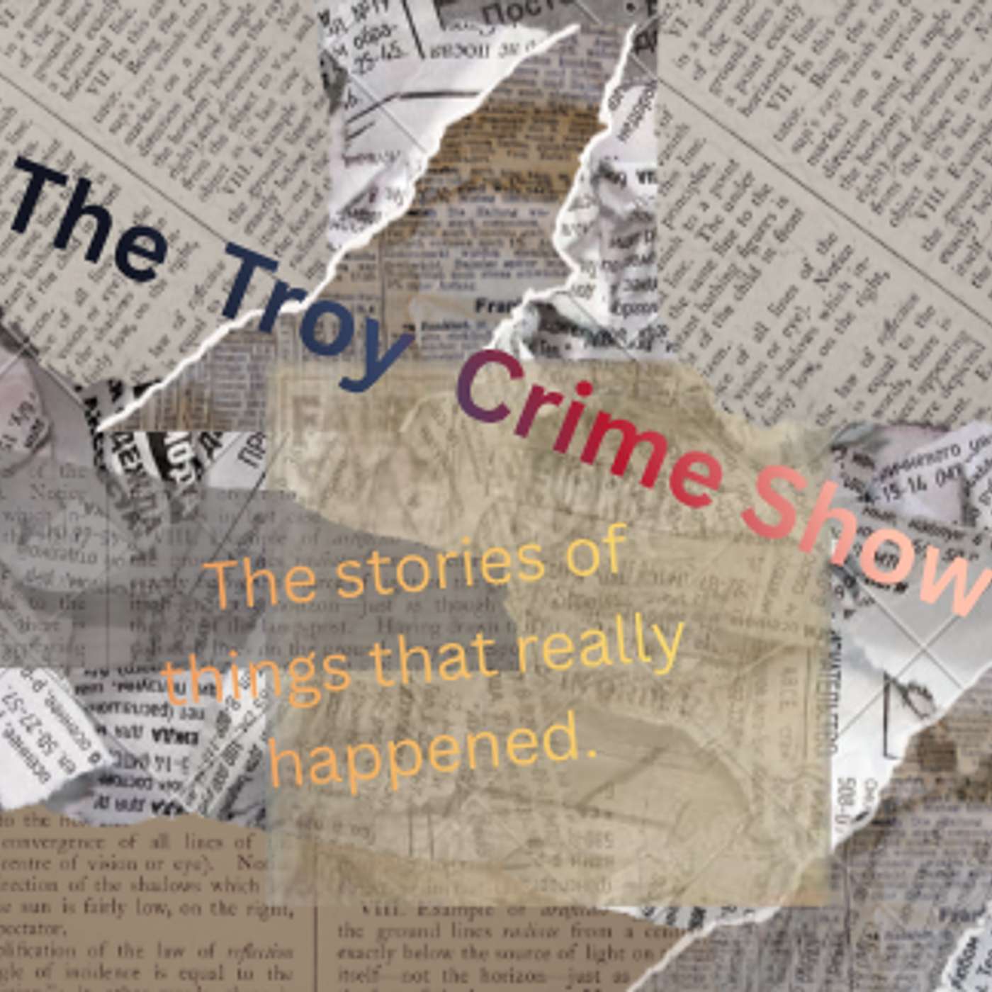 The Troy Crime Show