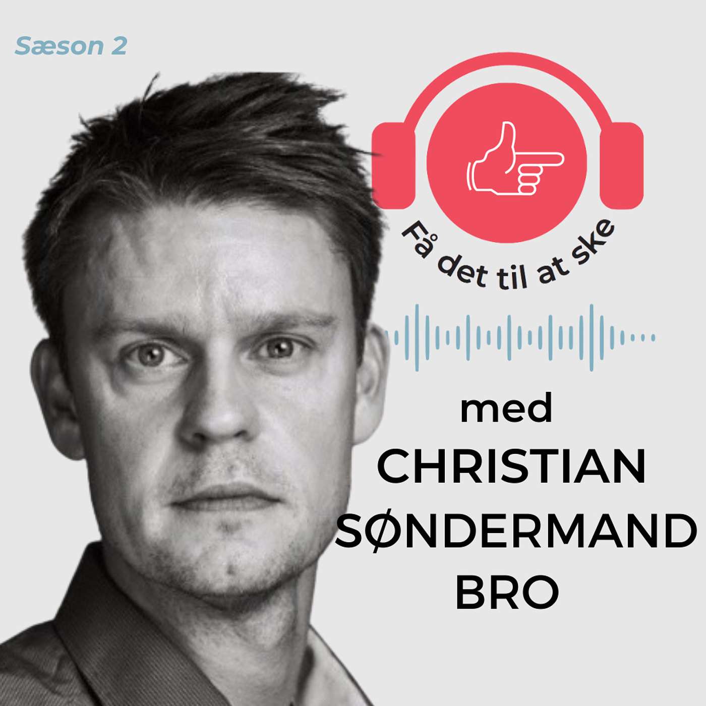 #95 Få Det Til At Ske med Christian Søndermand Bro og professionelle læringsfællesskaber episode artwork