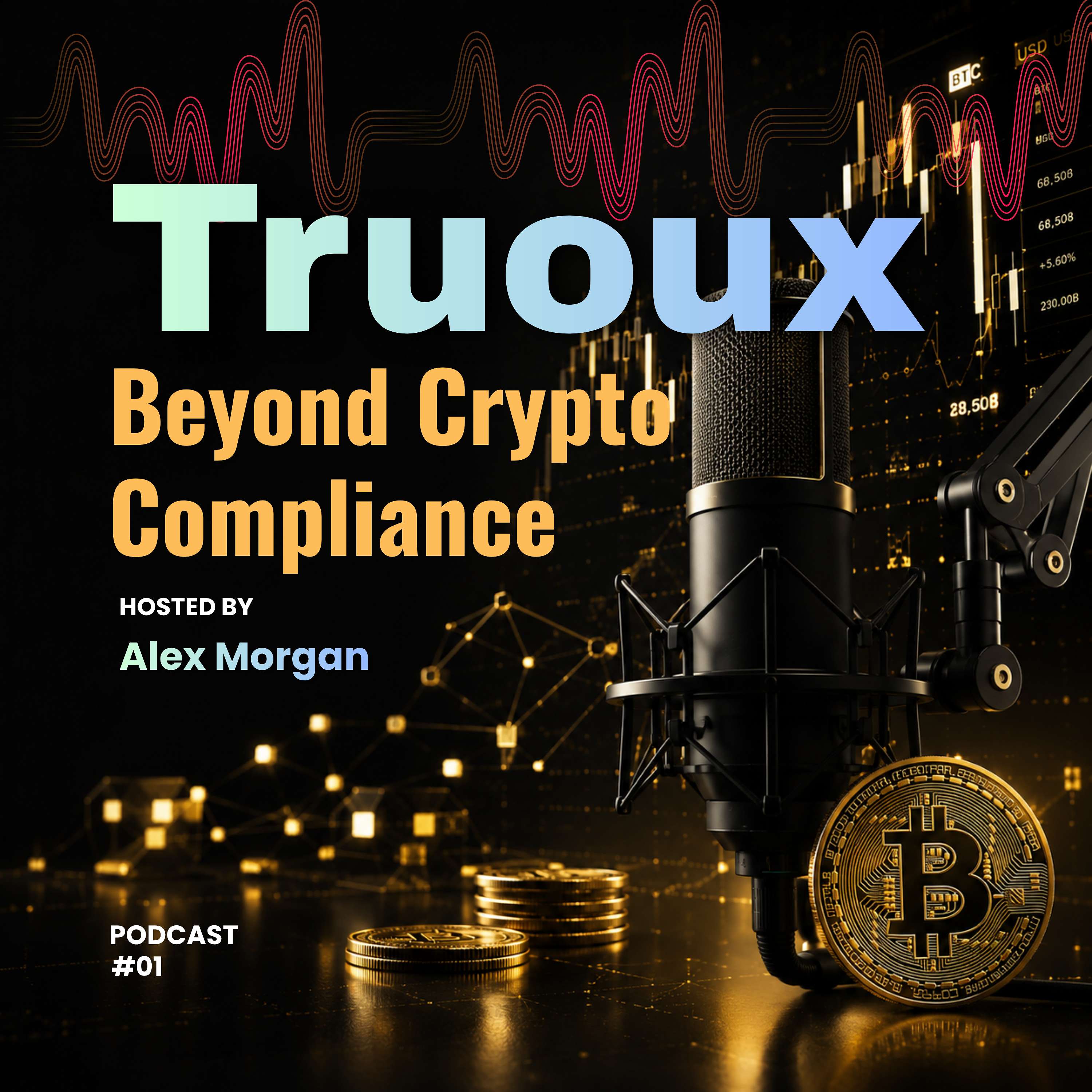 Truoux Beyond Crypto Compliance