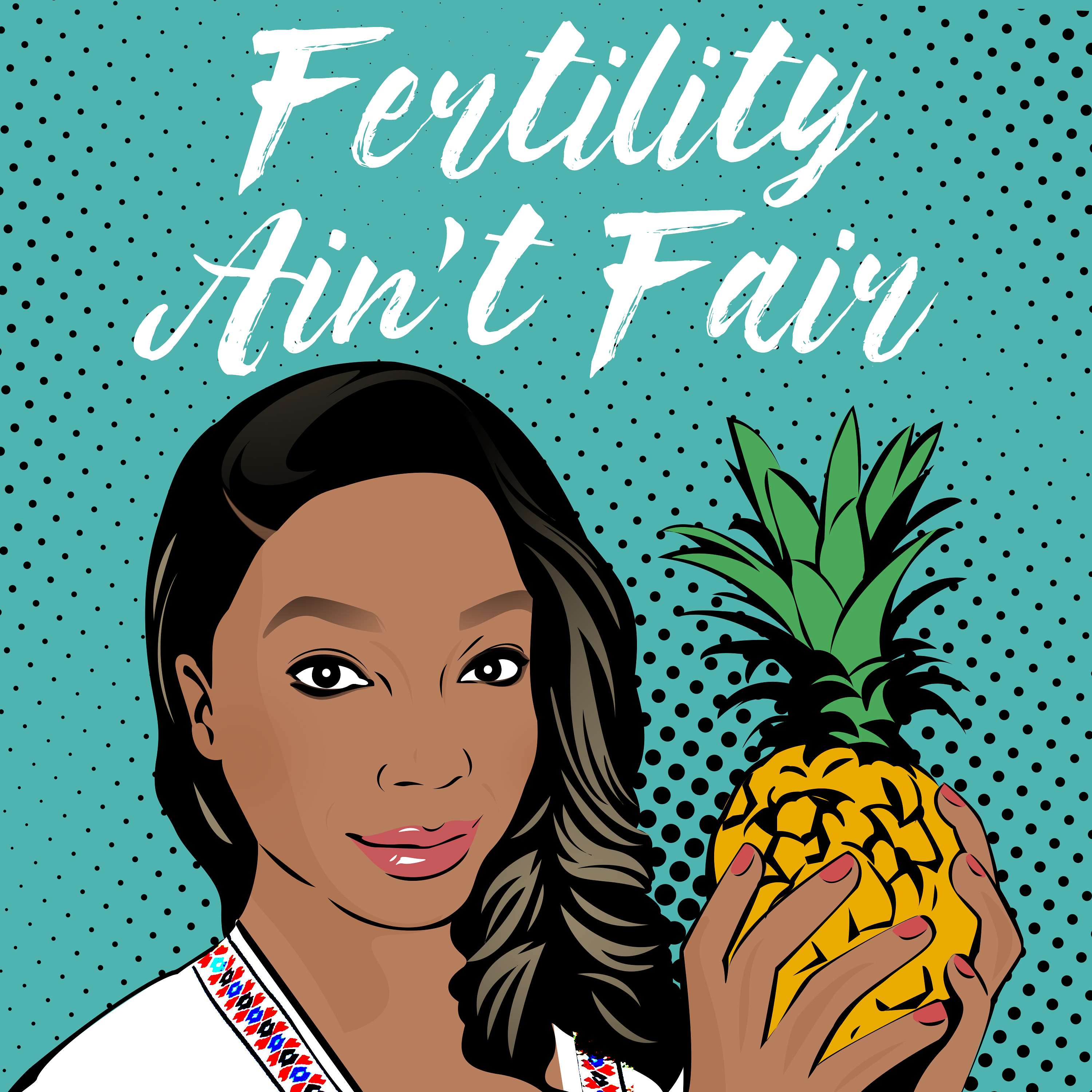 Fertility Ain't Fair