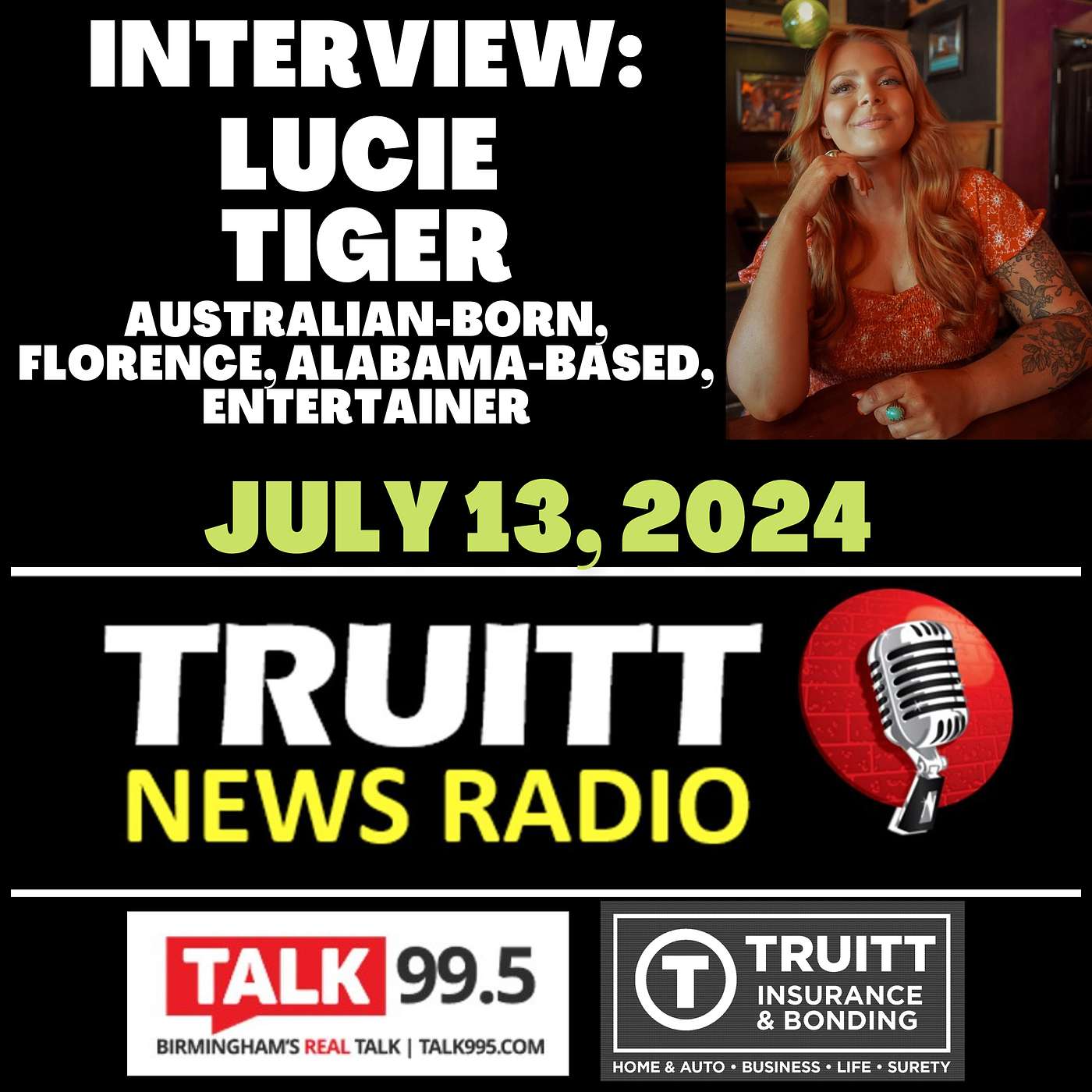 INTERVIEW: Lucie Tiger, Australian-born, Florence, AL-based entertainer, from our July 13, 2024 TRUITT NEWS RADIO Show