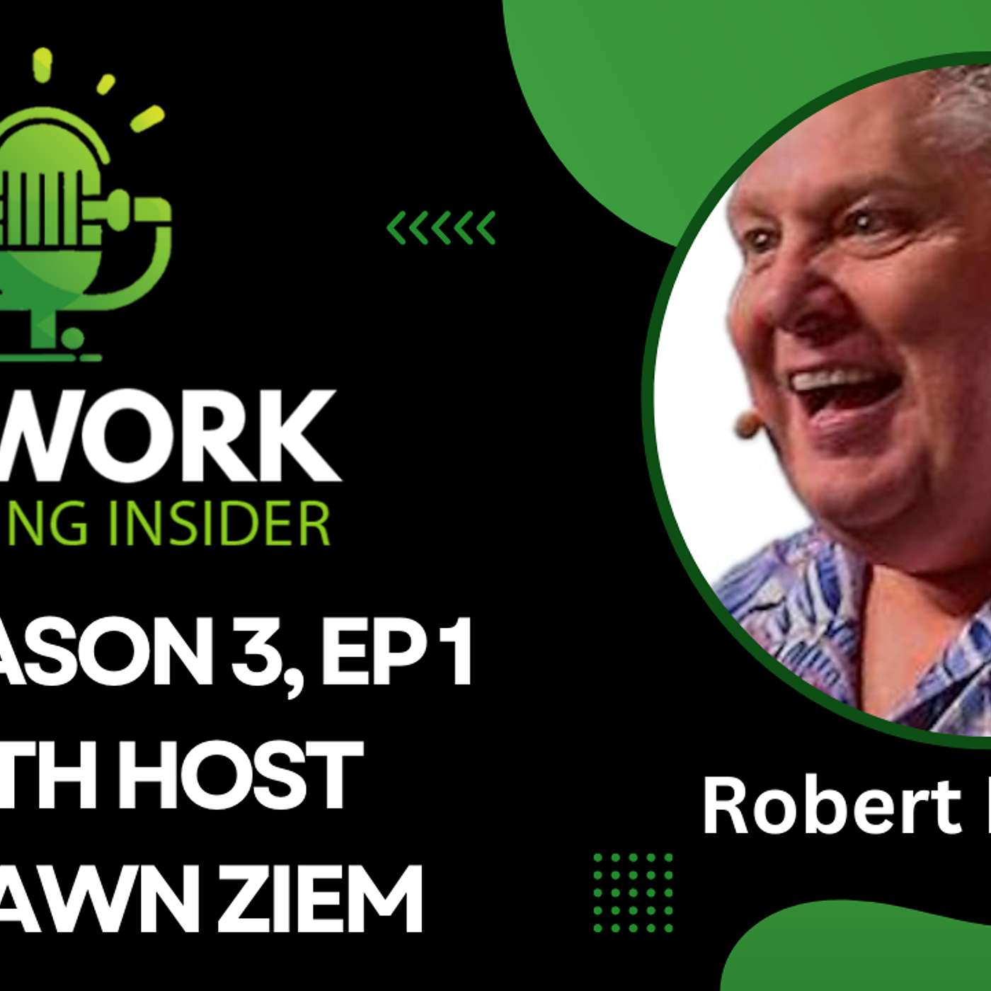 The Mindset of a Legend: Leadership, Duplication & Long-Term Success with Robert Hollis