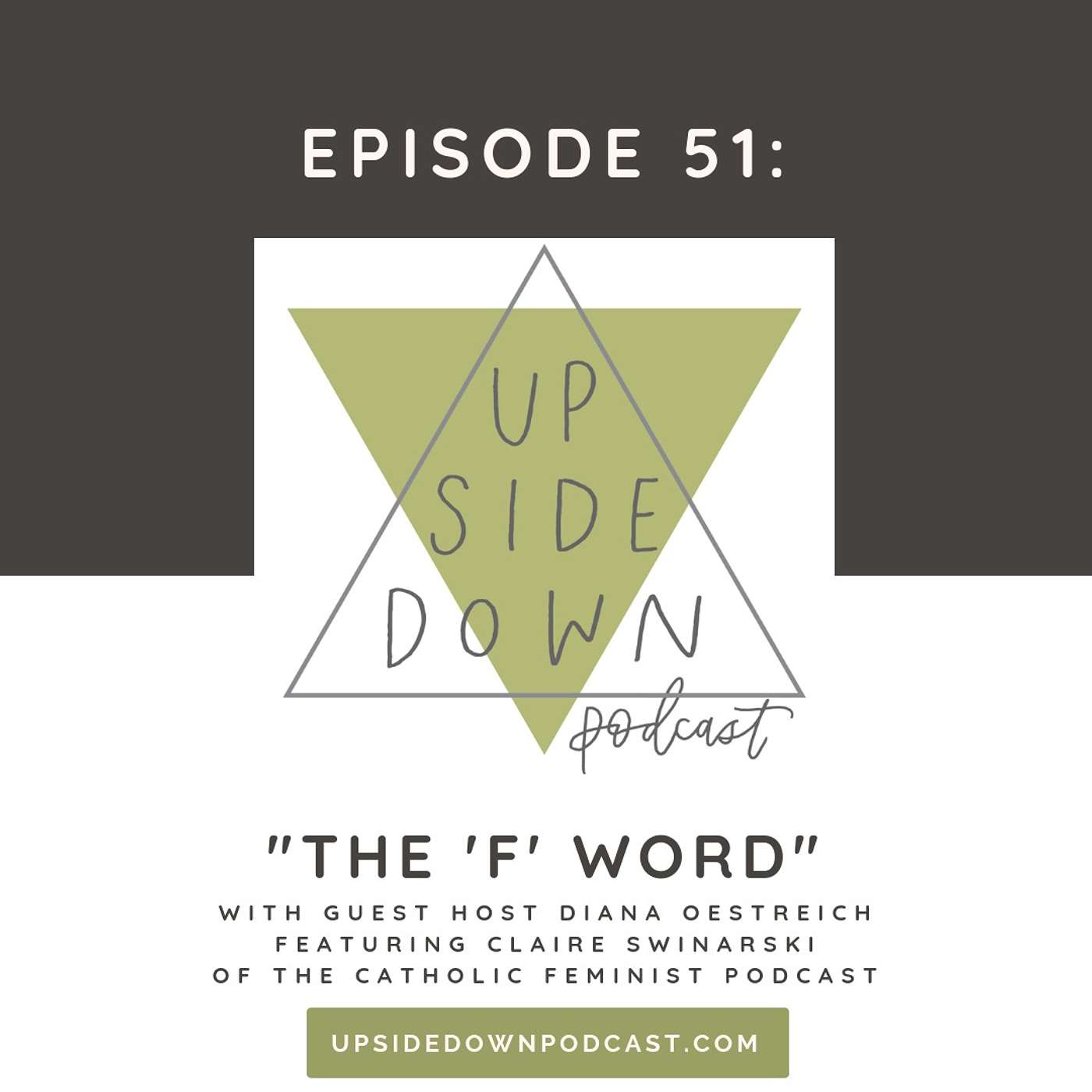 cover of episode Episode 51 - The "F" Word: Unpacking Feminism and Other Labels