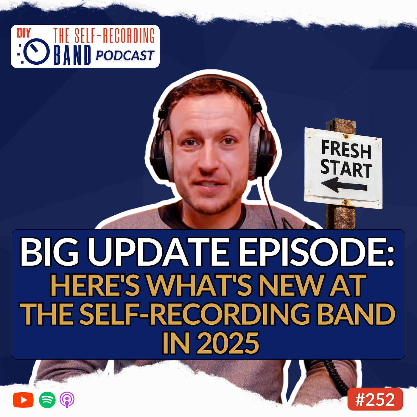 252: Big Update Episode: Here's What's New At The Self-Recording Band In 2025