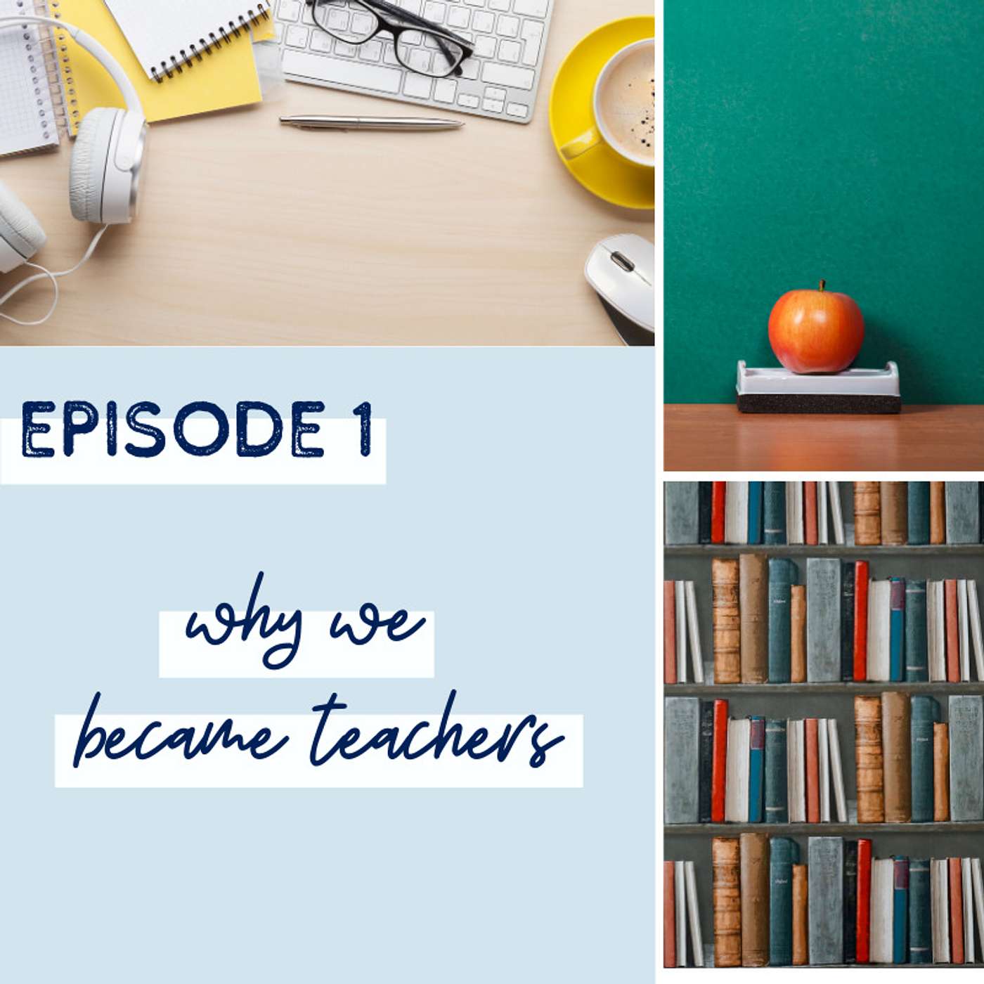 Introduction, Why we became teachers