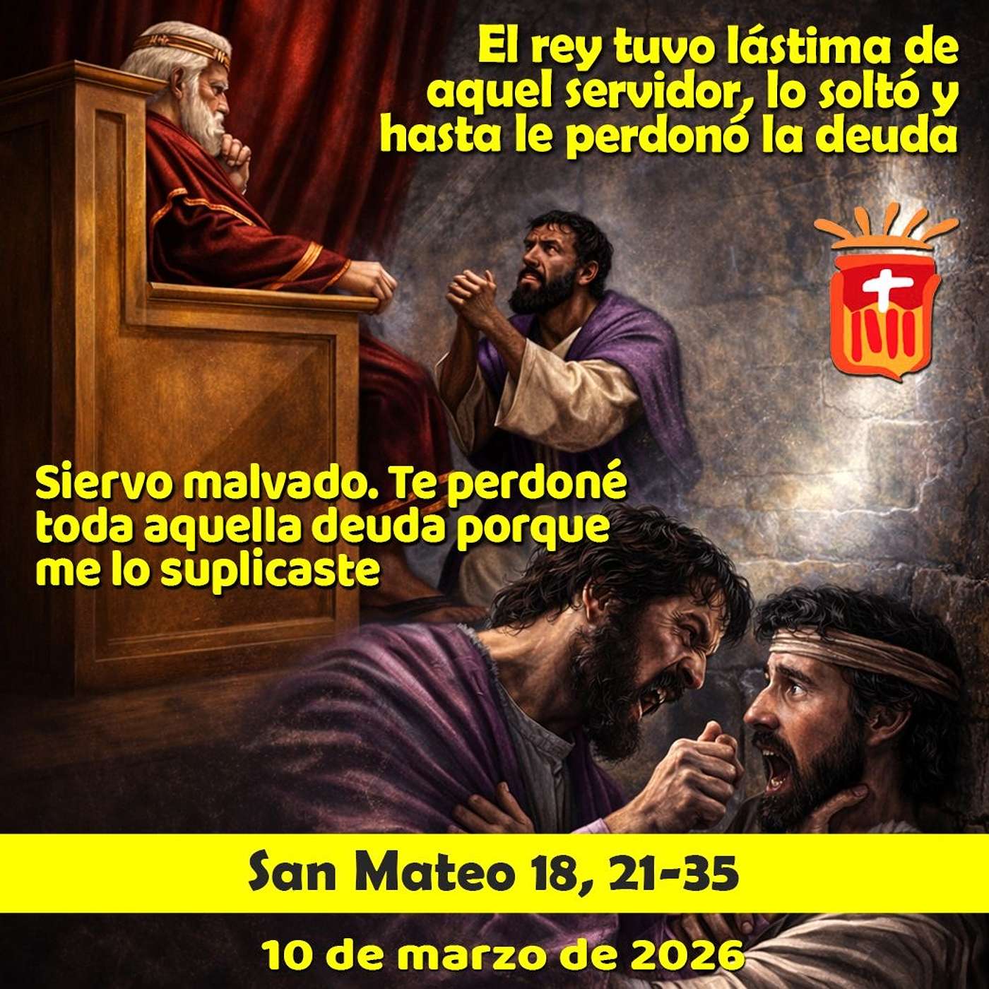 2026-03-10 San Mateo 18, 21-35: Martes III Cuaresma 2026-03-10 San Mateo 18, 21-35: Martes III Cuaresma