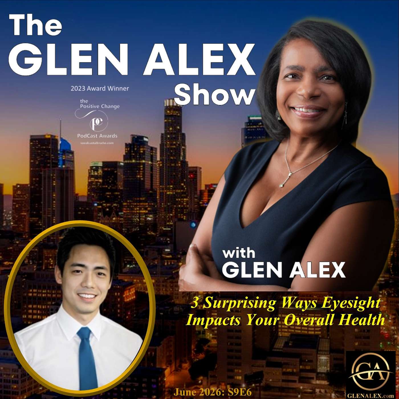 3 Surprising Ways Eyesight Impacts Your Overall Health with #GlenAlex and Dr. Kevin Hong episode artwork