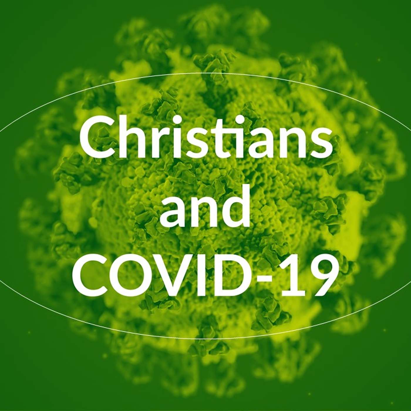 Christians and COVID-19