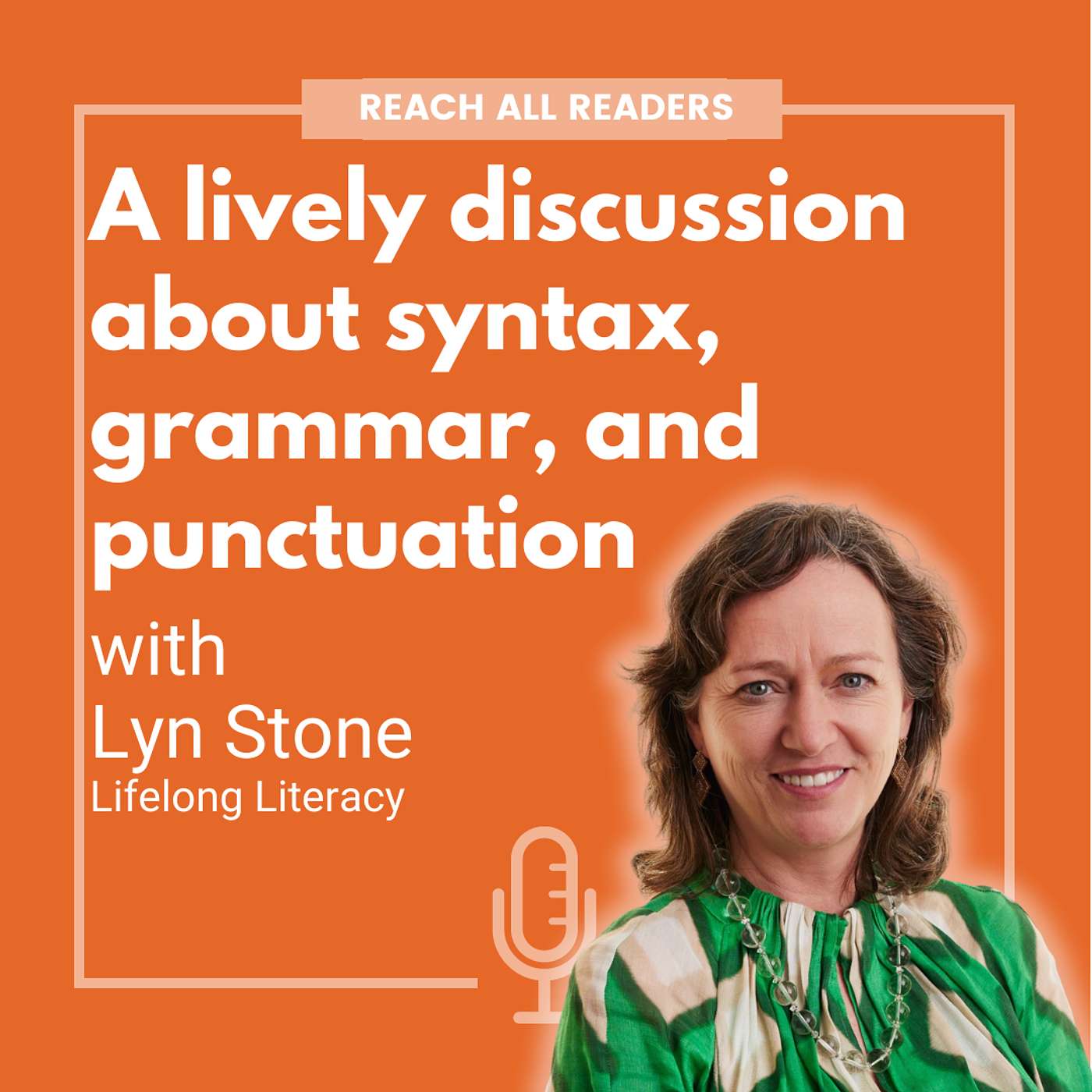A lively discussion about syntax, grammar, and punctuation - with Lyn Stone