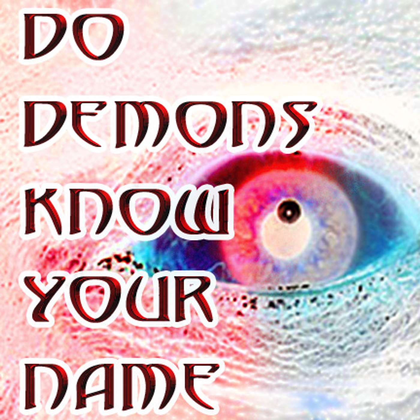 BIBLE STUDY: Do Demons Know Your Name?