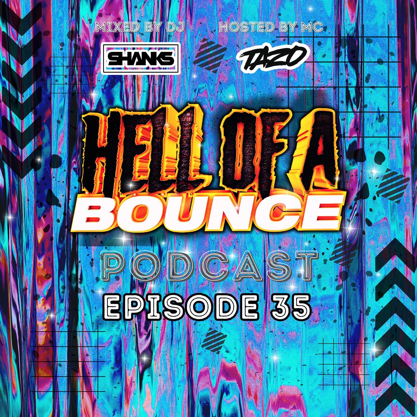 HELL OF A BOUNCE PODCAST MIXED BY DJ SHANKS