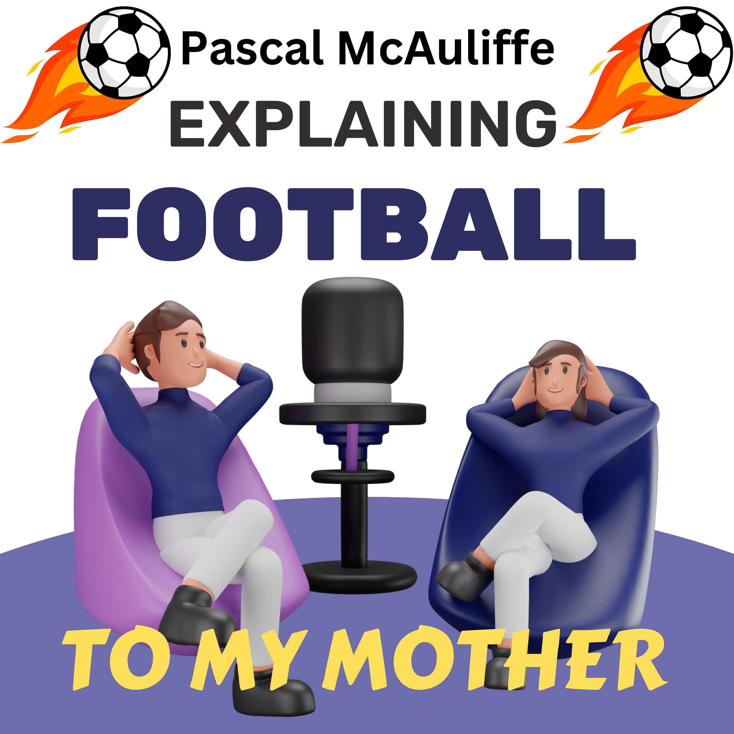 Explaining Football To My Mother podcast artwork