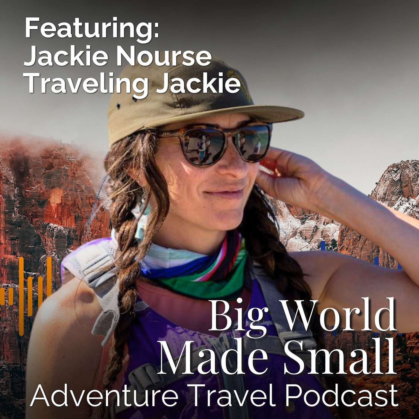 Adventure Travel with Jackie Nourse - Traveling Jackie