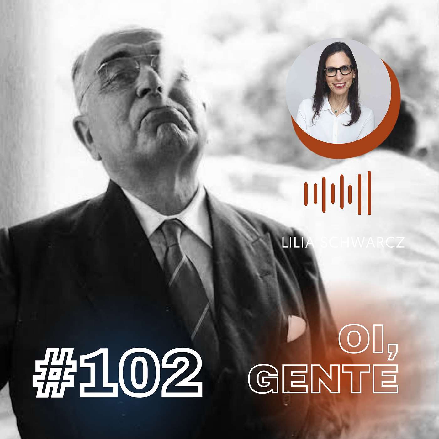 #102 | Os vários Getúlios Vargas que mudaram o Brasil
