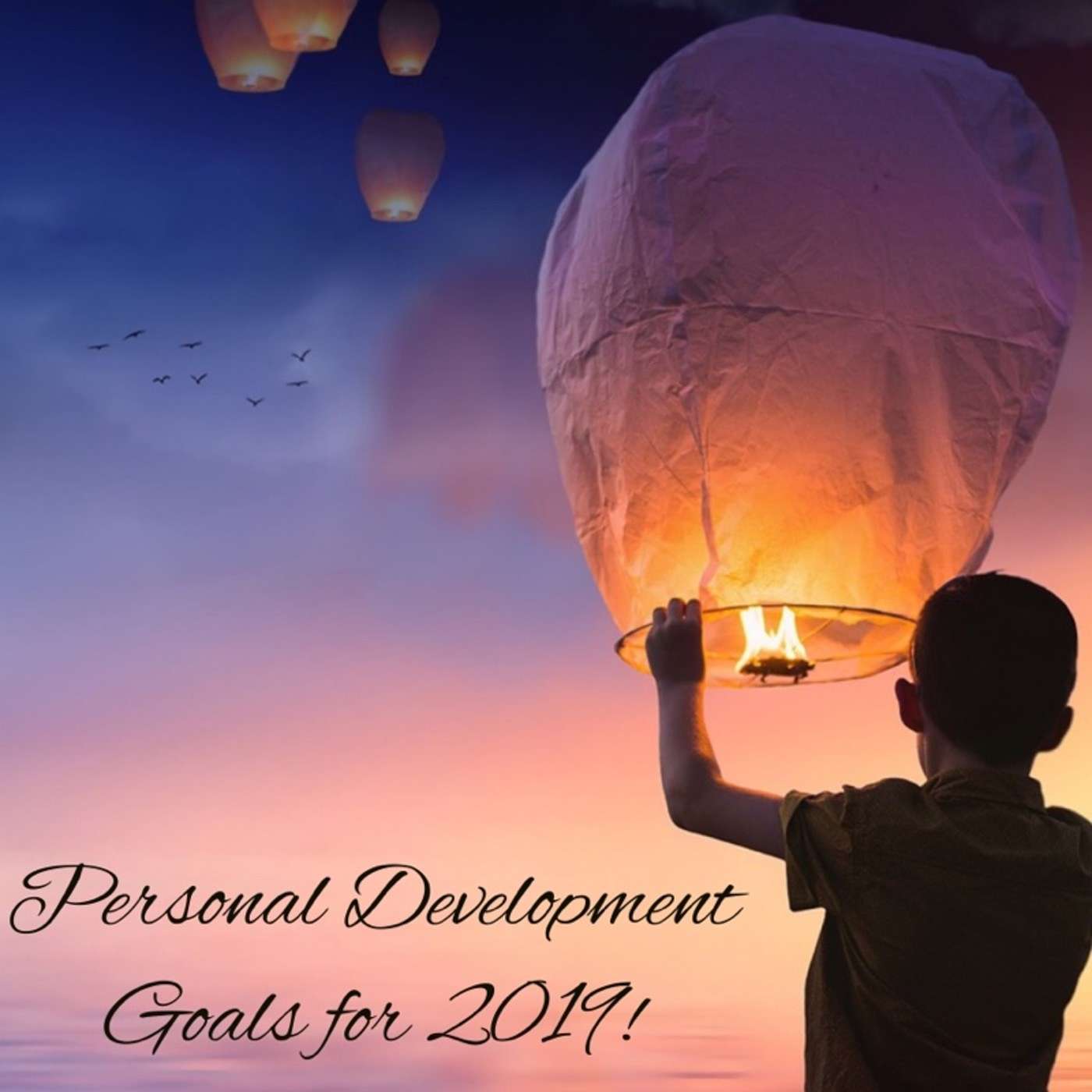 Personal Development: Goals for 2019!