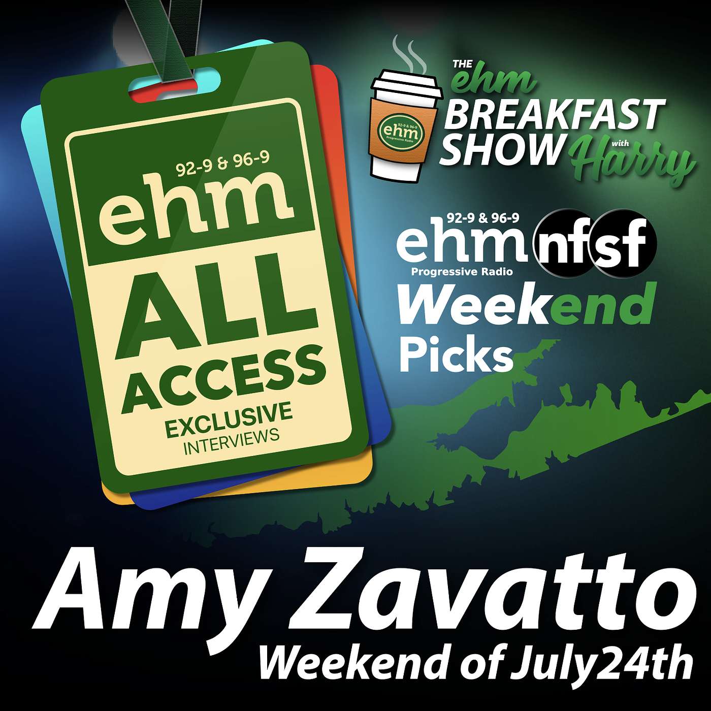 WEHM All Access - EHM Breakfast Show w/ Harry 7.24.26 Weekend Picks - Amy Zavatto episode artwork