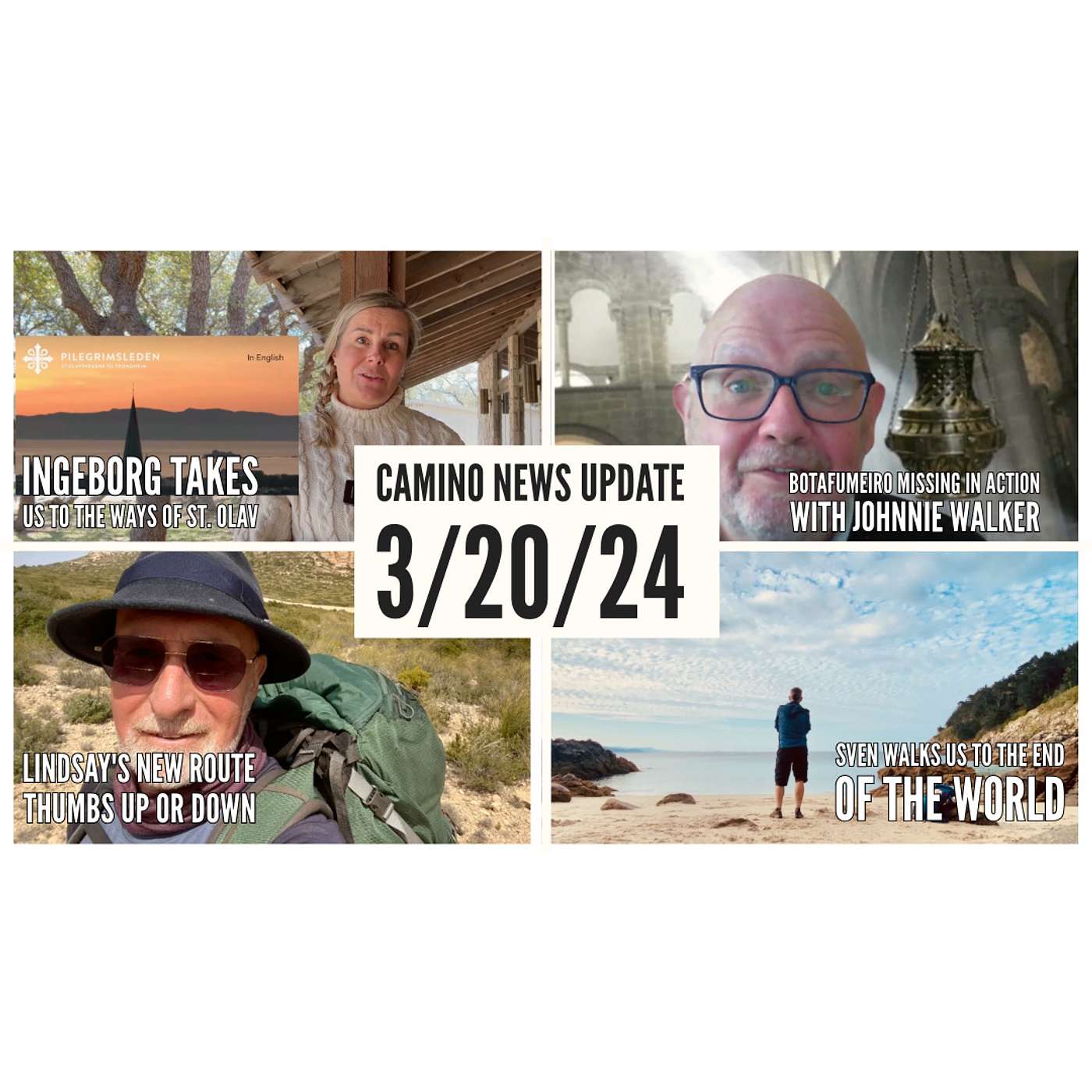113 - Camino News Update 3/20/24 - Botafumiero, Finisterre, Santiago, Norway's St. Olav,  Levante and more!