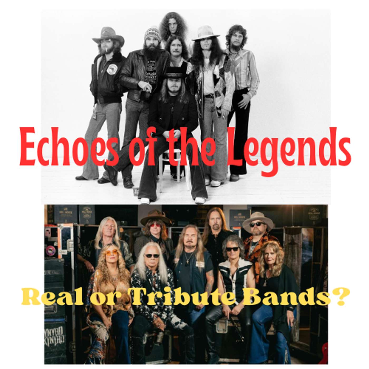 Echoes of the Legends - Real or Tribute Bands?