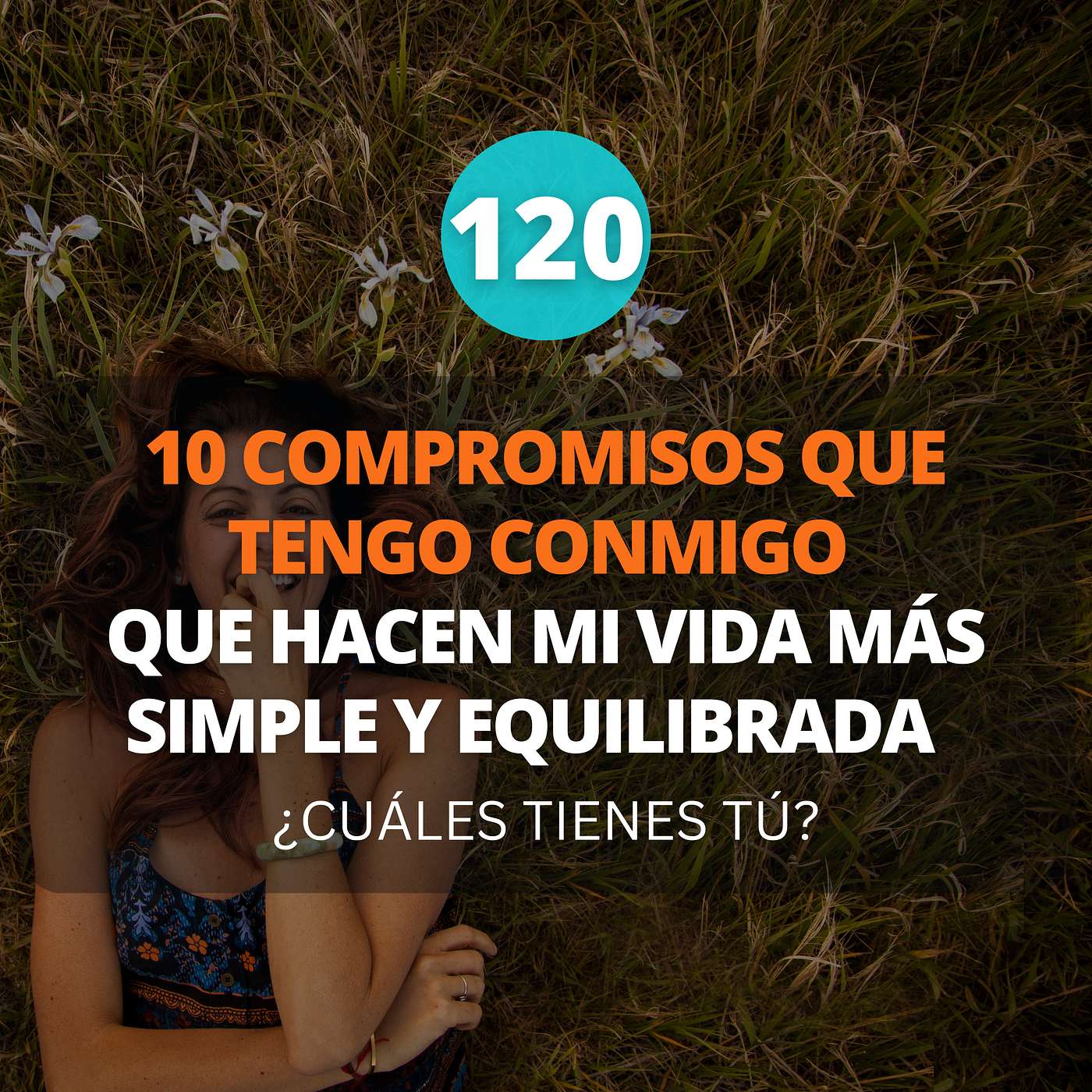 ESTOS 10 COMPROMISOS HACEN MI VIDA MÁS SIMPLE Y EQUILIBRADA episode artwork