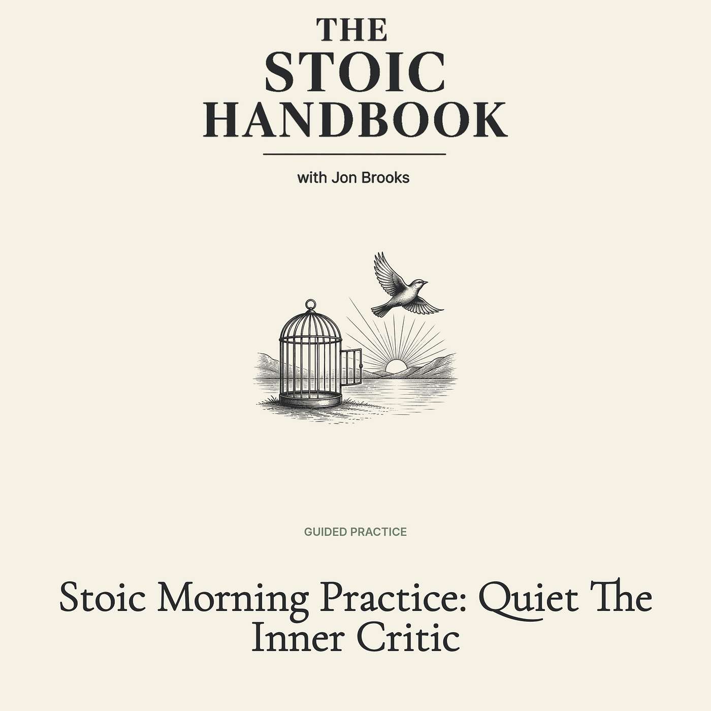 Stoic Morning Practice: Quiet The Inner Critic episode artwork