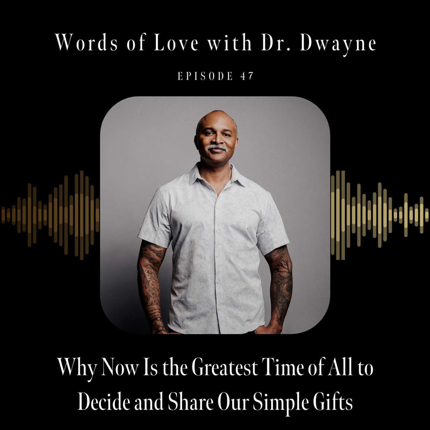 Words of Love with Dr Dwayne