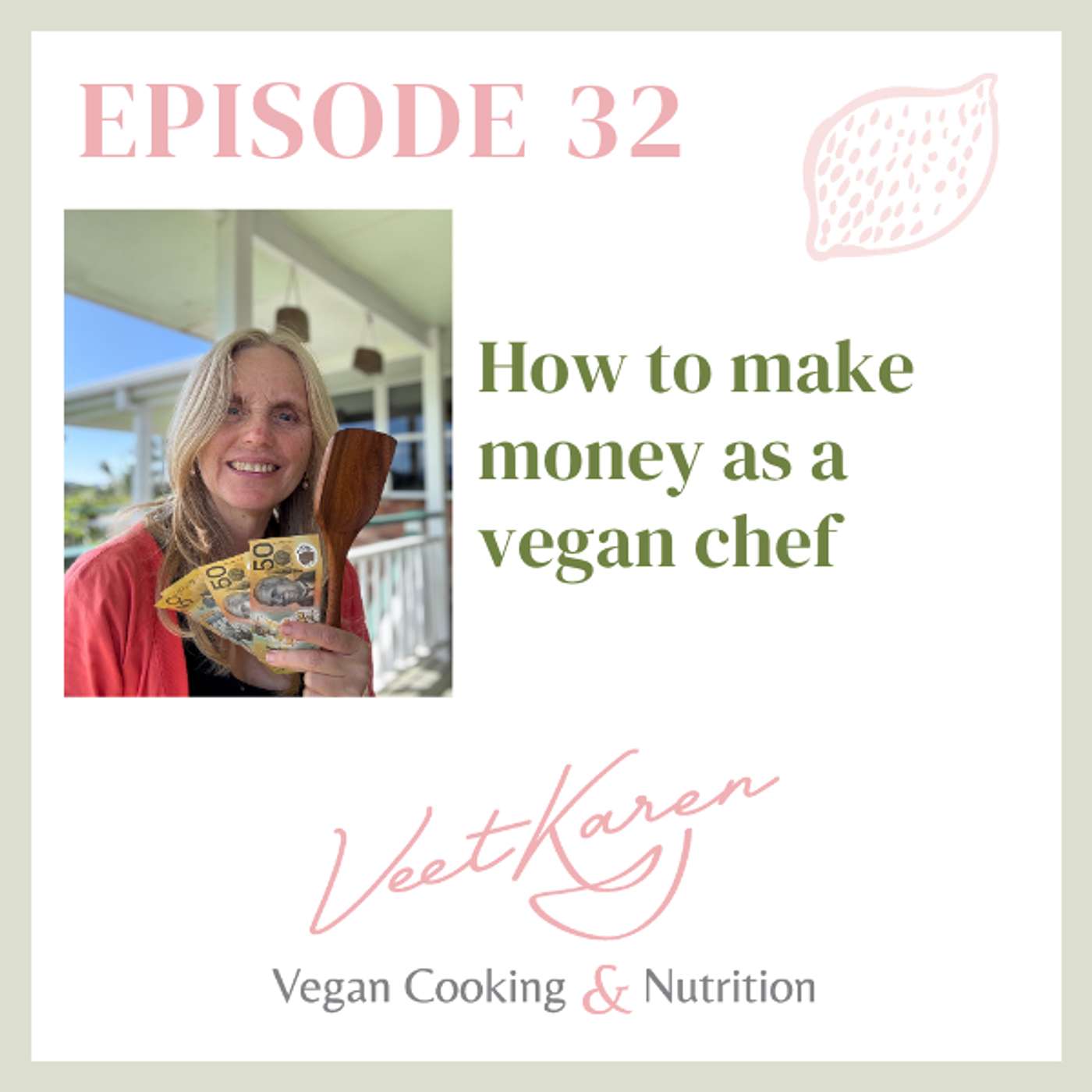 Veet Karen The Vegan Cooking and Nutrition Podcast