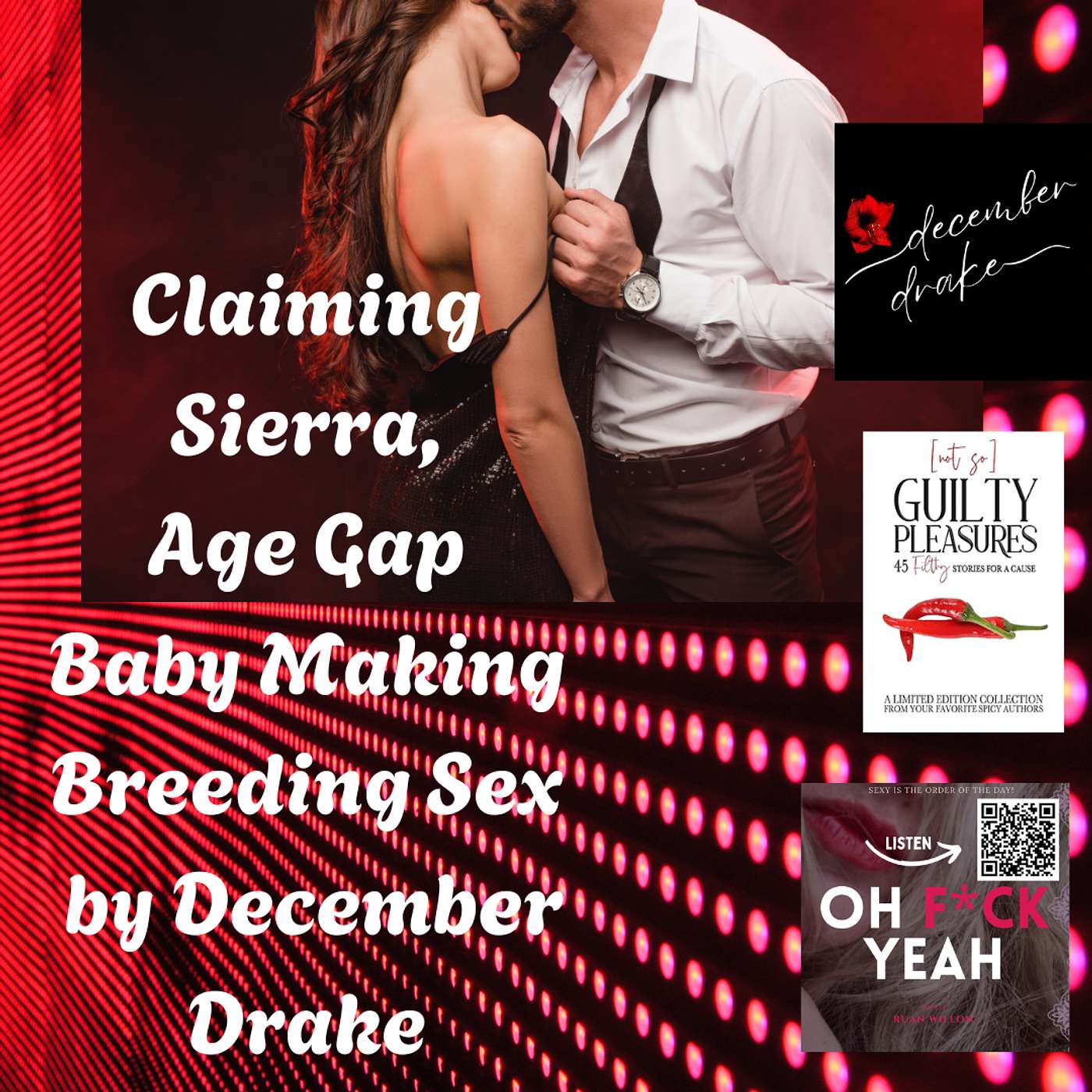 Claiming Sierra, Age Gap Baby Making Breeding Sex by December Drake