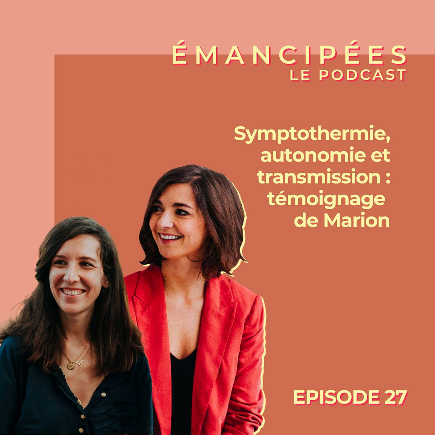 #27 - Symptothermie, autonomie et transmission : témoignage de Marion