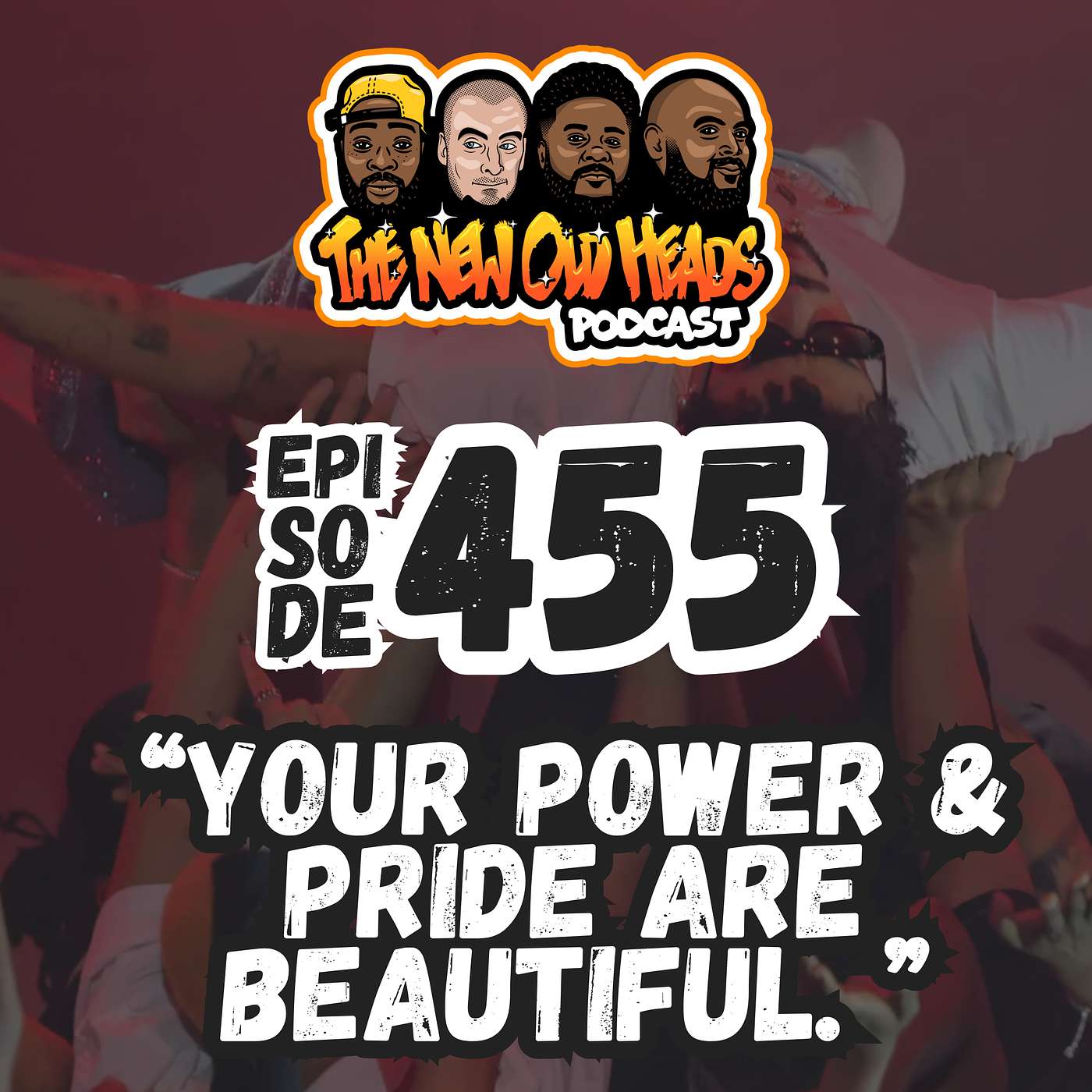 NOH 455 | "Your power & pride are beautiful."