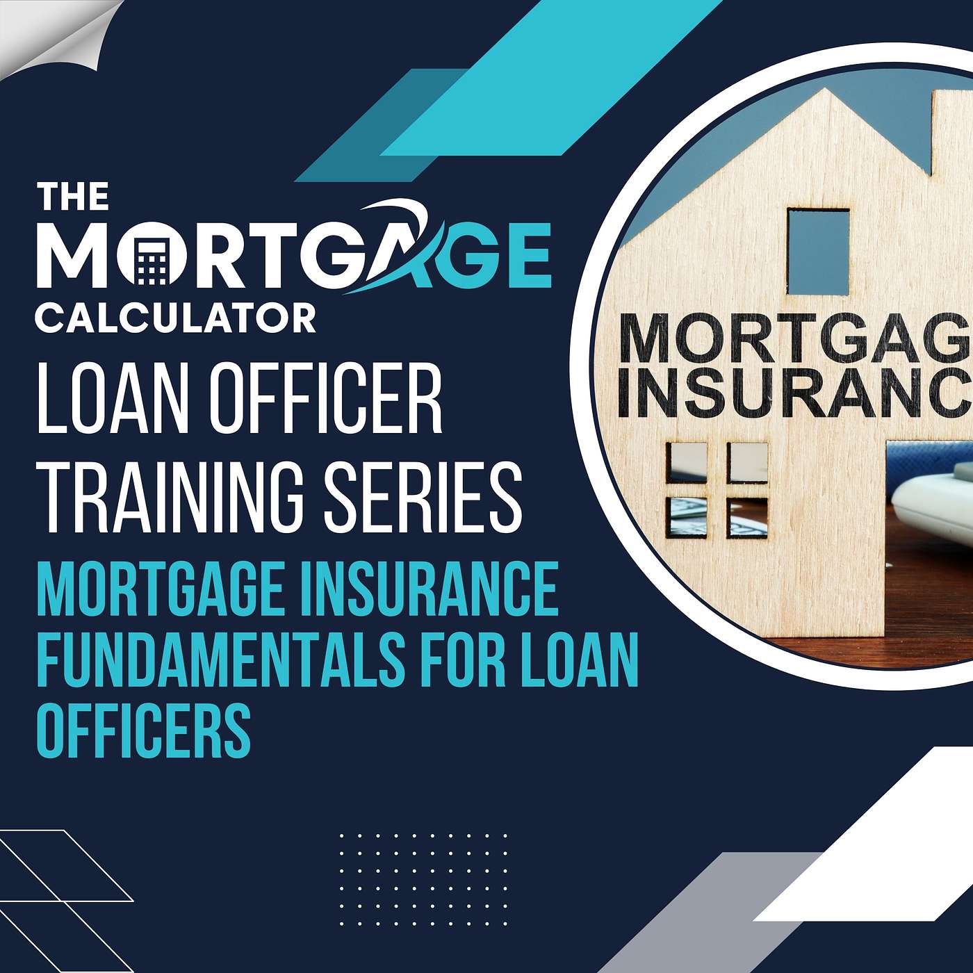 Loan Officer Training - 11/20/2024 - Mortgage Insurance Fundamentals for Loan Officers