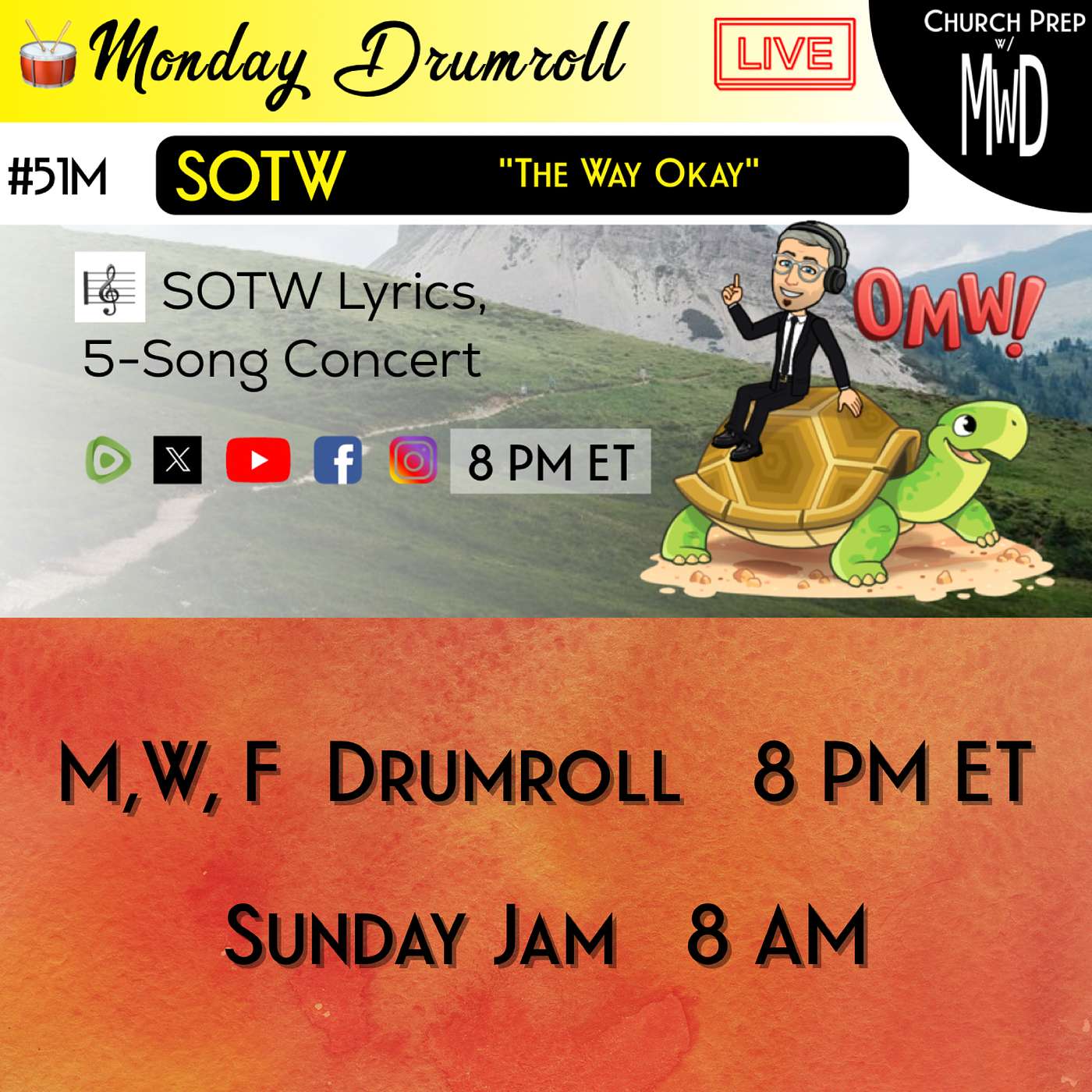 🥁 #51M 🎼SOTW Reveal: "The Way Okay" | Church Prep w/ MWD episode artwork