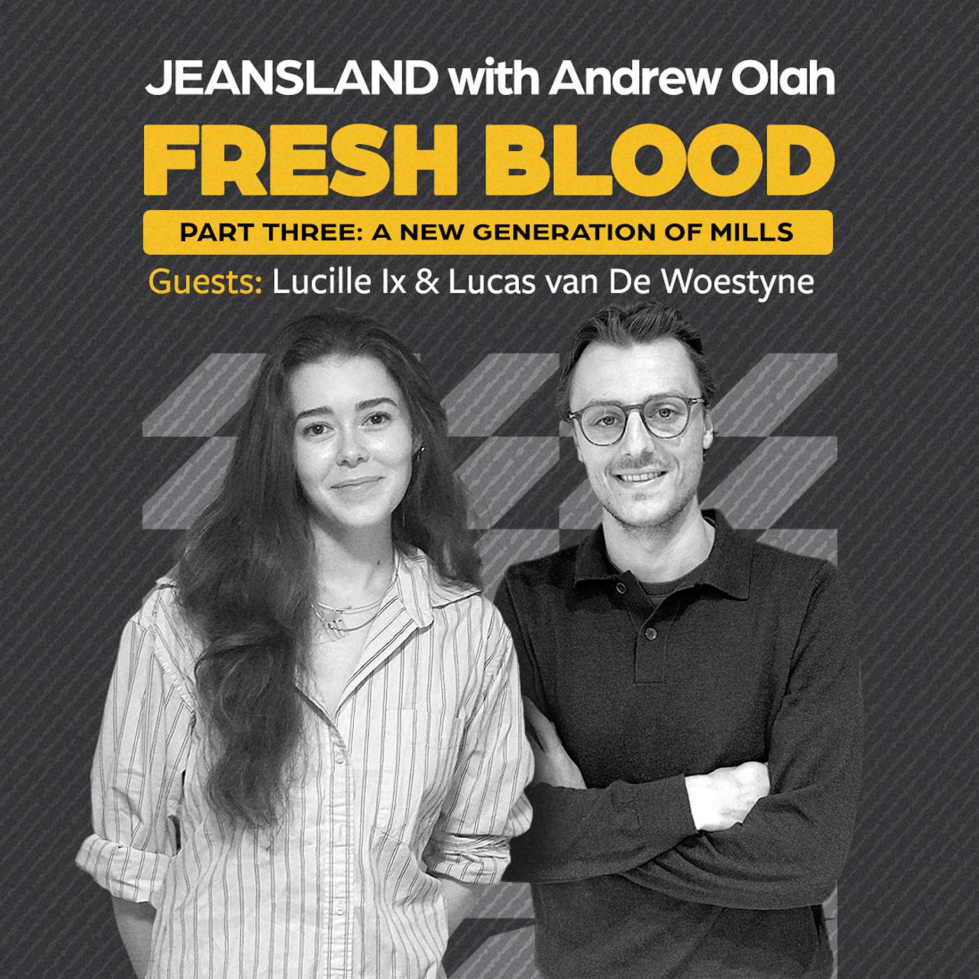 Ep 58—FRESH BLOOD, Part 3: A New Generation of Mills with Lucille Ix and Lucas Van de Woestyne