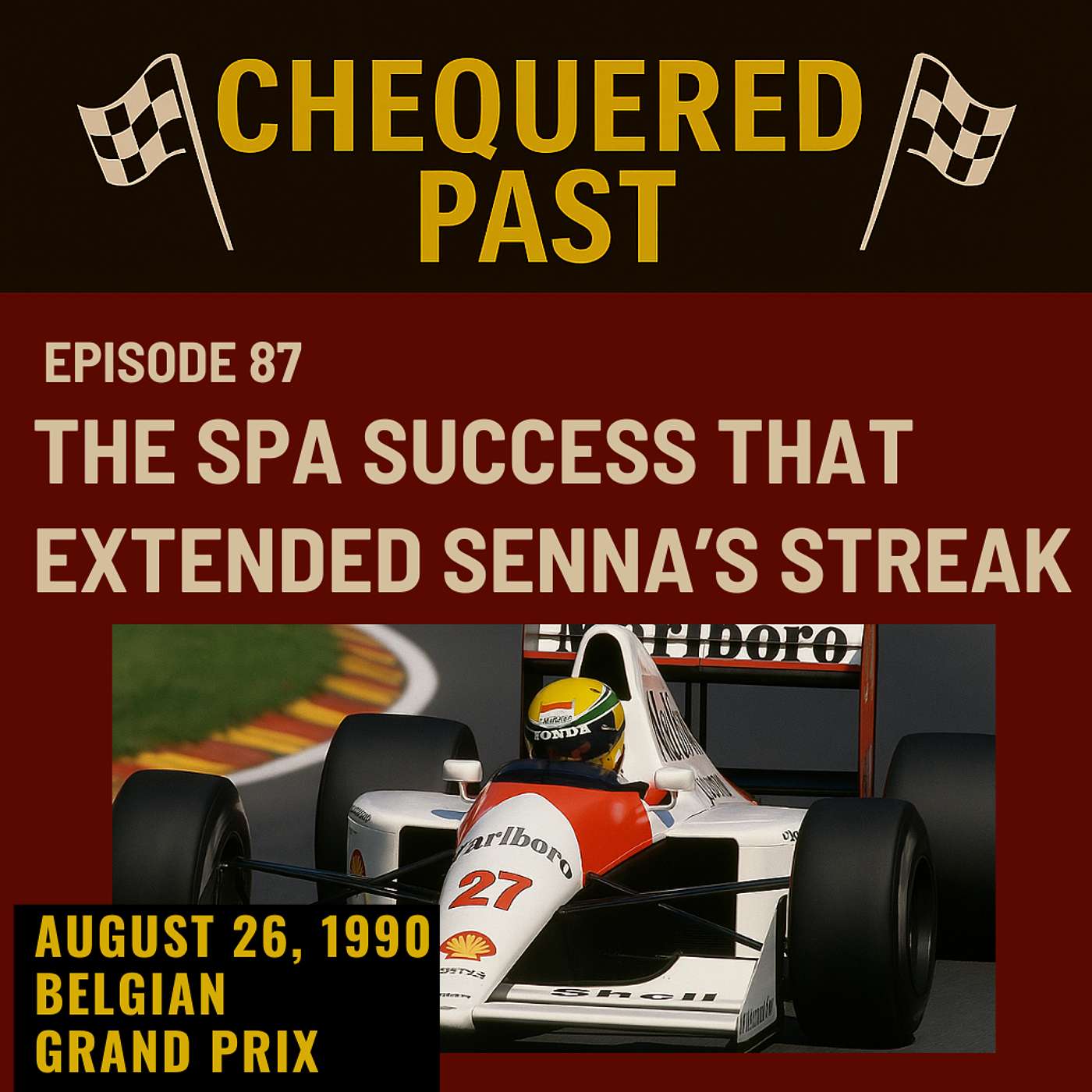 26th August 1990: The Spa Success That Extended Senna’s Streak episode artwork