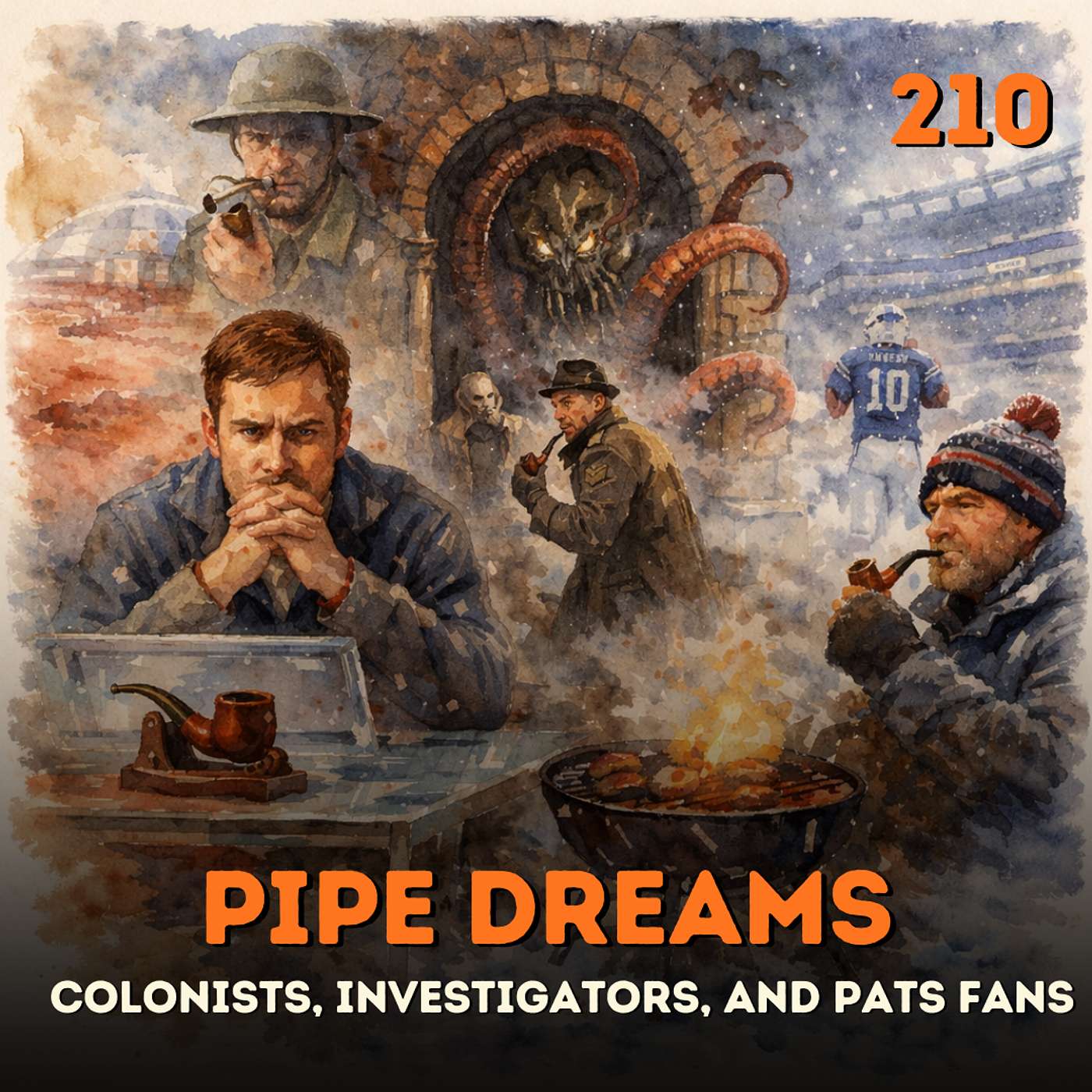 210 Pipe Dreams: Martian Colonists, Private Investigators, and Pats Fans