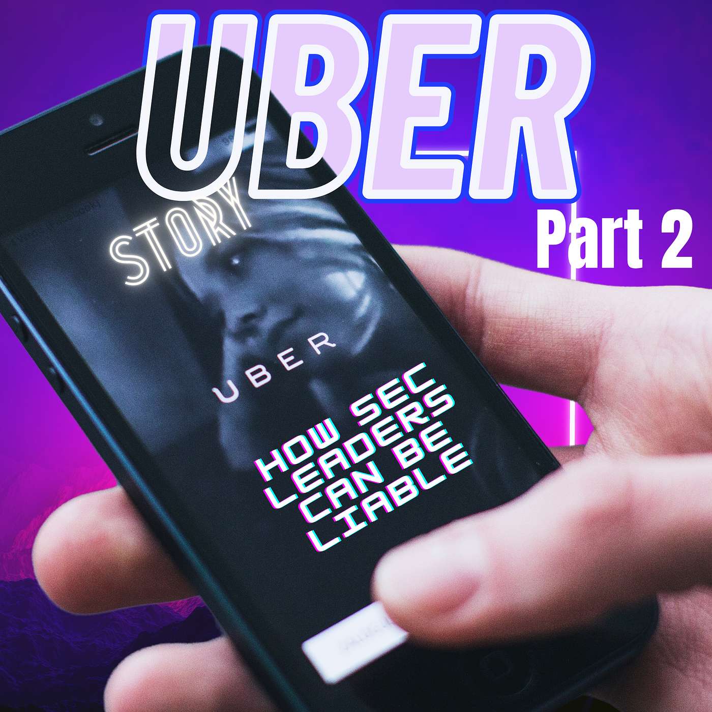 UBER Crime Story 2. How Security Leaders Can be Liable.