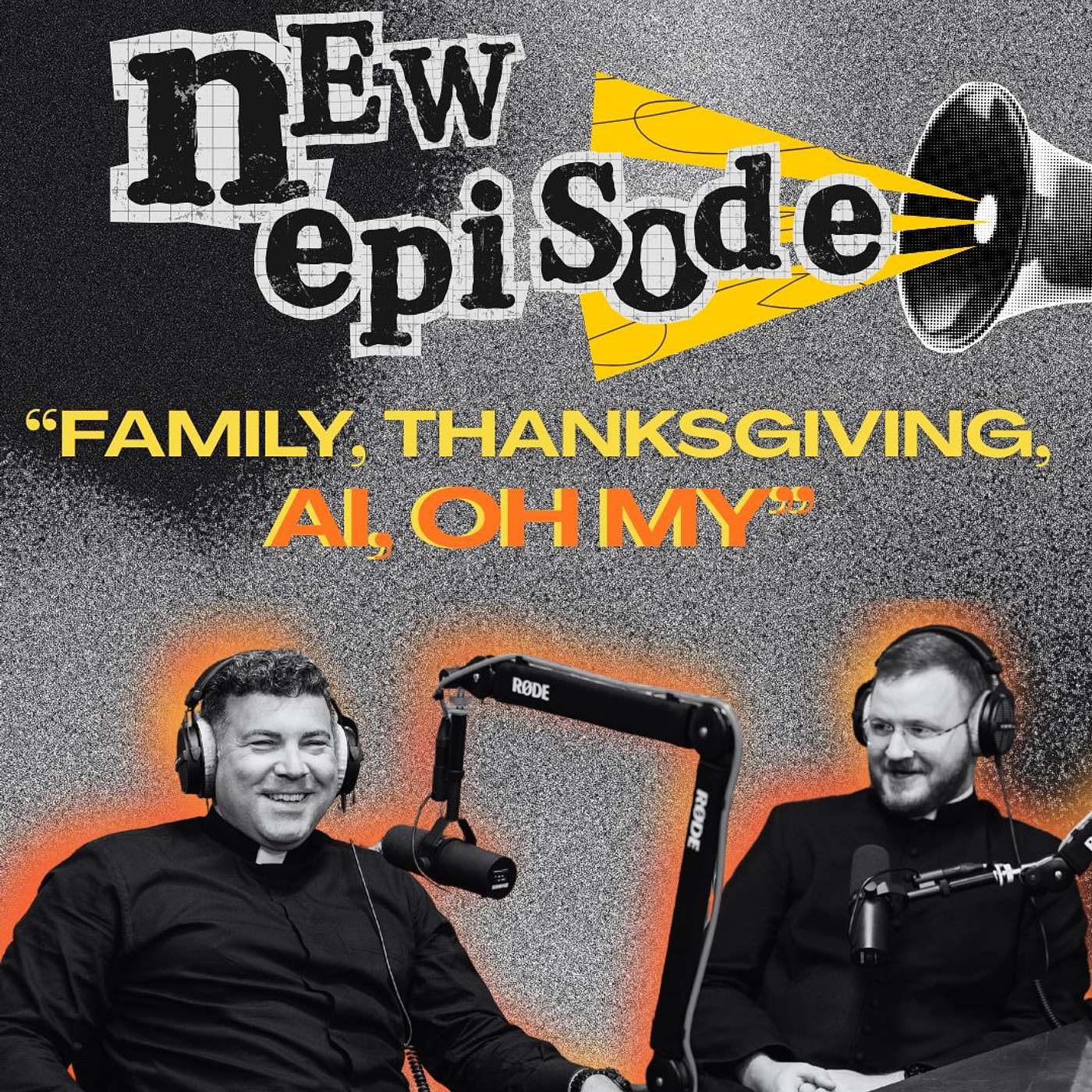 The Truth Unplugged: Season 2, Episode 10 – Family, Thanksgiving, AI, Oh My (with special guest Fr. Michael Revak)