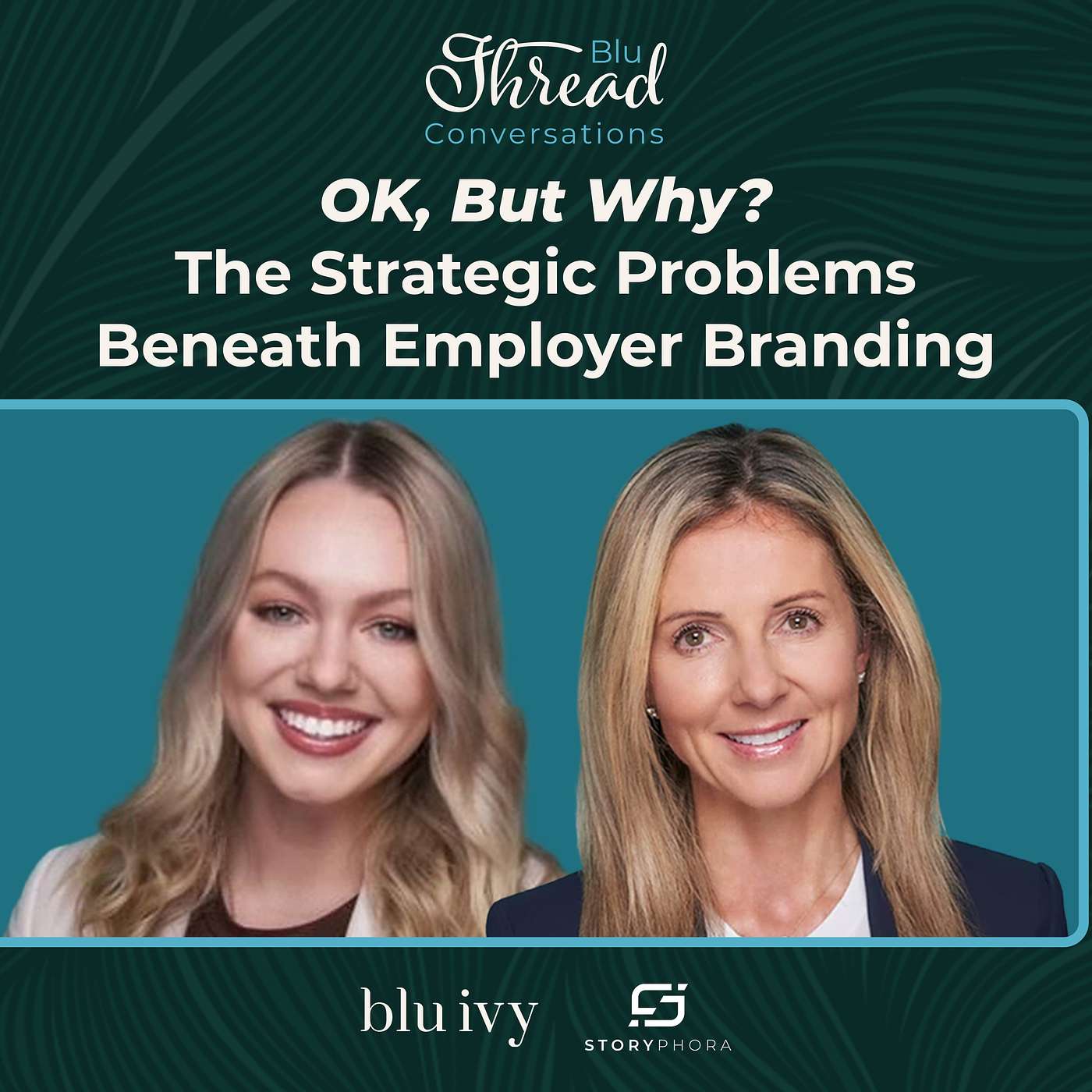 OK, But Why? The Strategic Problems Beneath Employer Branding