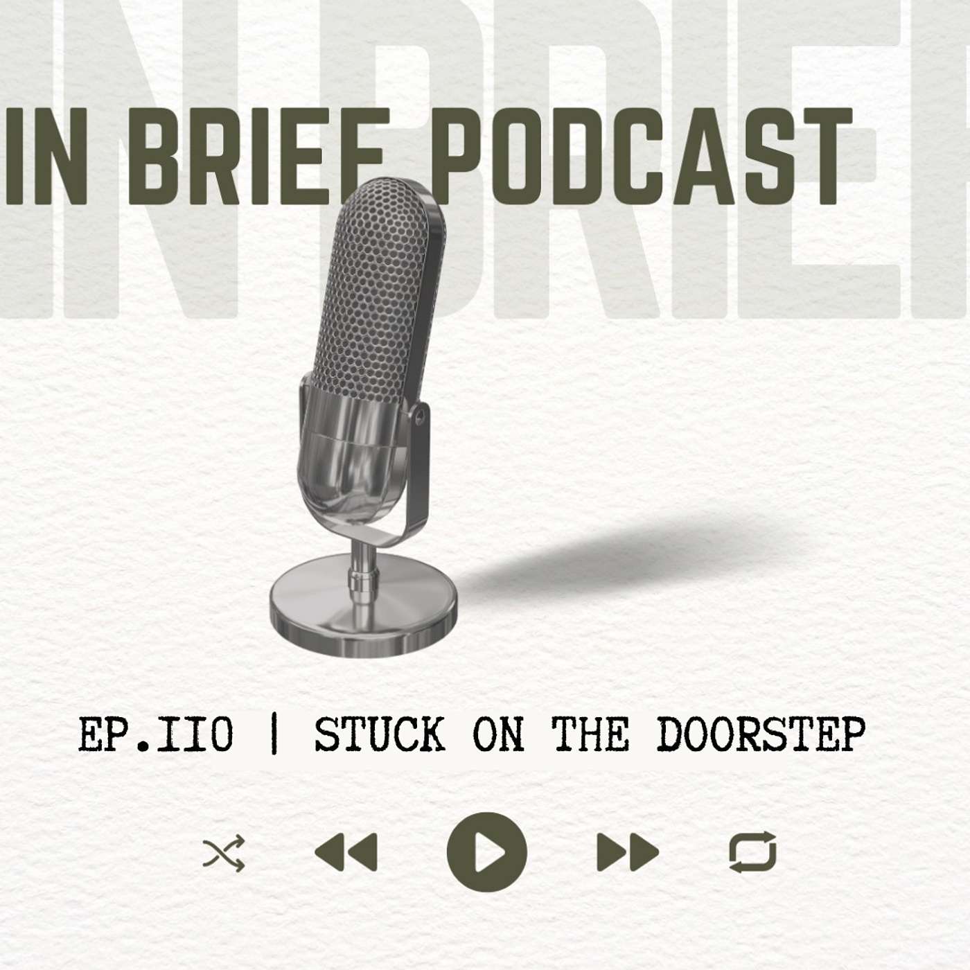 Ep 110 - Stuck on the Doorstep episode artwork