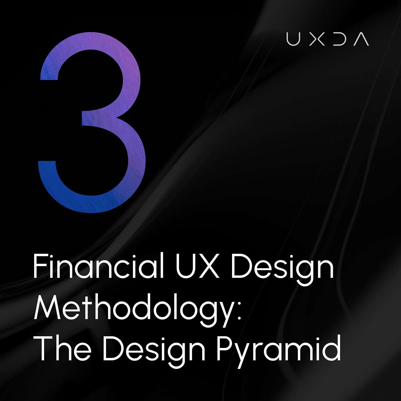 UXDA | Financial UX Design Podcast
