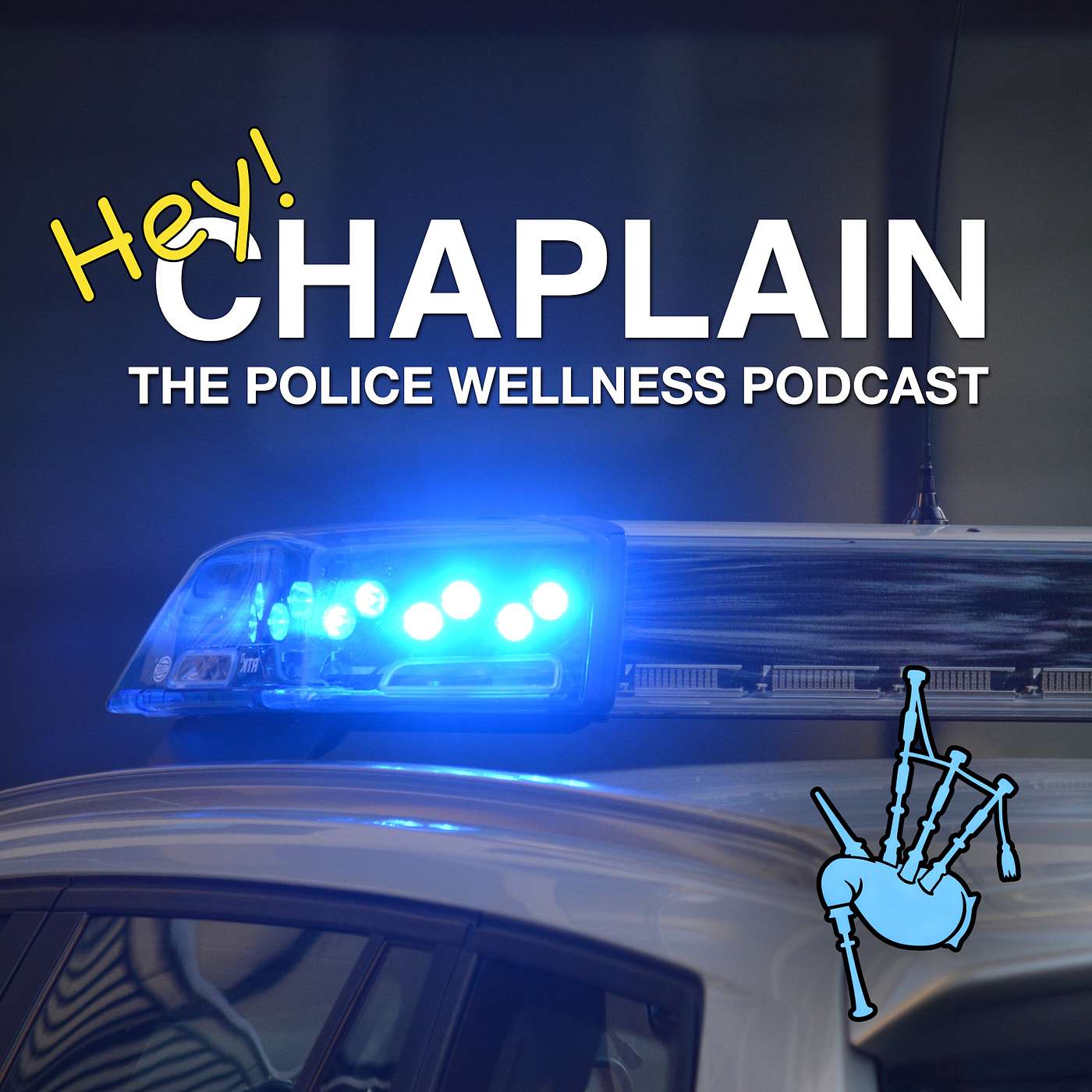 Hey Chaplain: The Police Wellness Podcast