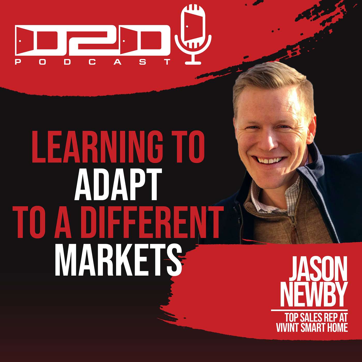 The D2D Podcast: The Ultimate Door-to-Door Sales Training Show for Reps, Managers, and Business Owners
