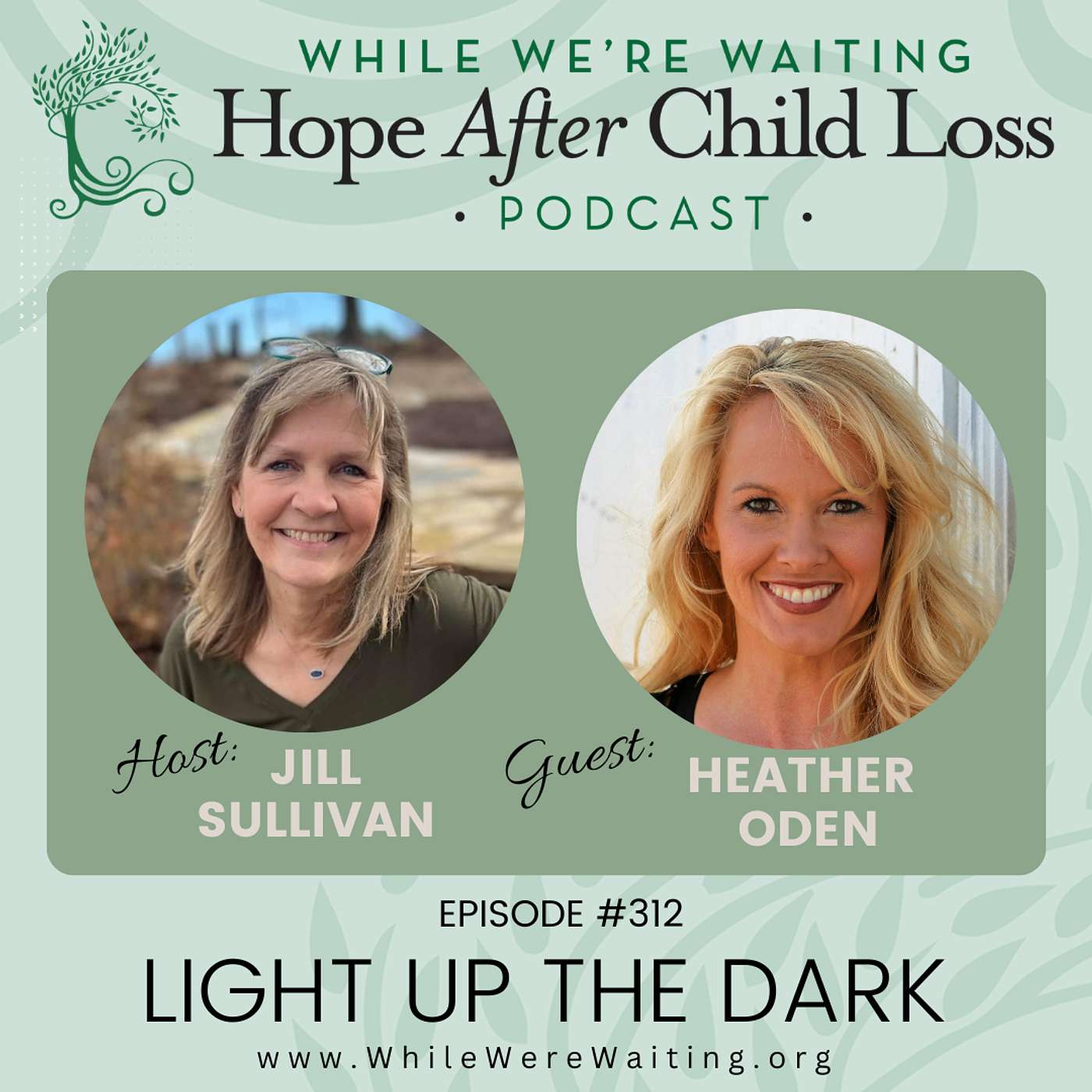 312 | Light Up the Dark (Part One) with Heather Oden episode artwork