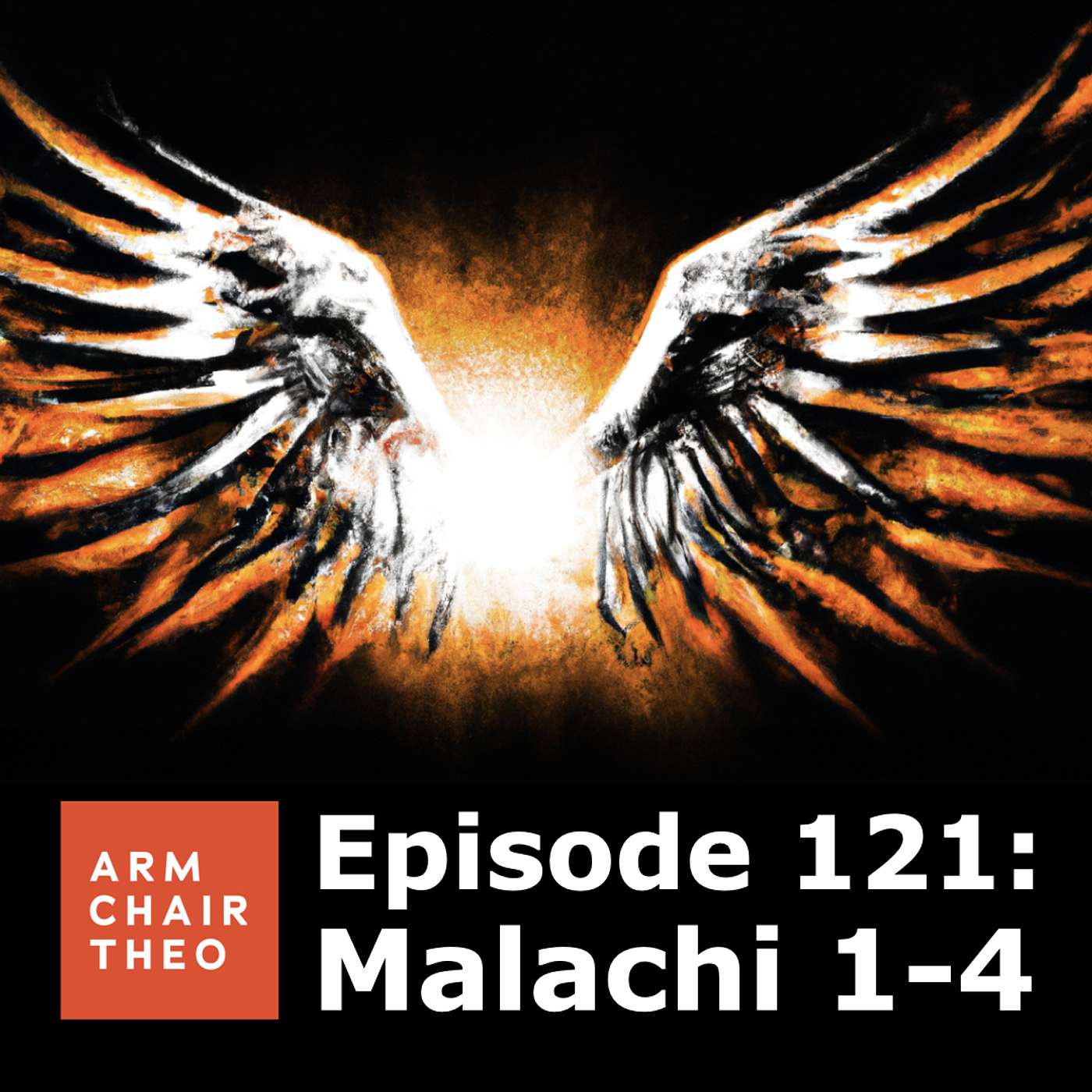 Episode 121: Malachi 1-4