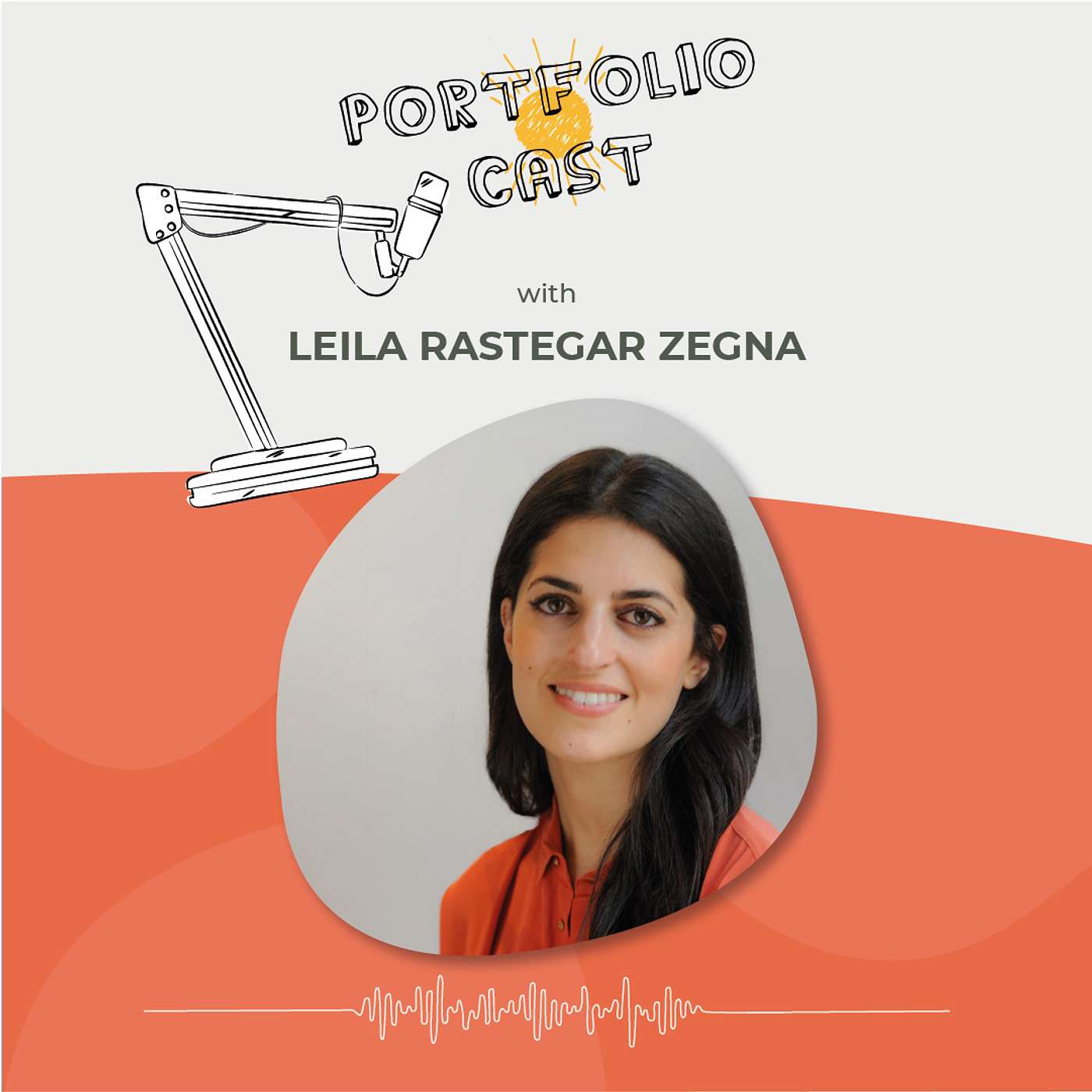 PortfolioCast from The Portfolio Collective: Ep.5 with Venture Capitalist and Philanthropist Leila Rastegar Zegna PortfolioCast from The Portfolio Collective: Ep.5 with Venture Capitalist and Philanthropist Leila Rastegar Zegna