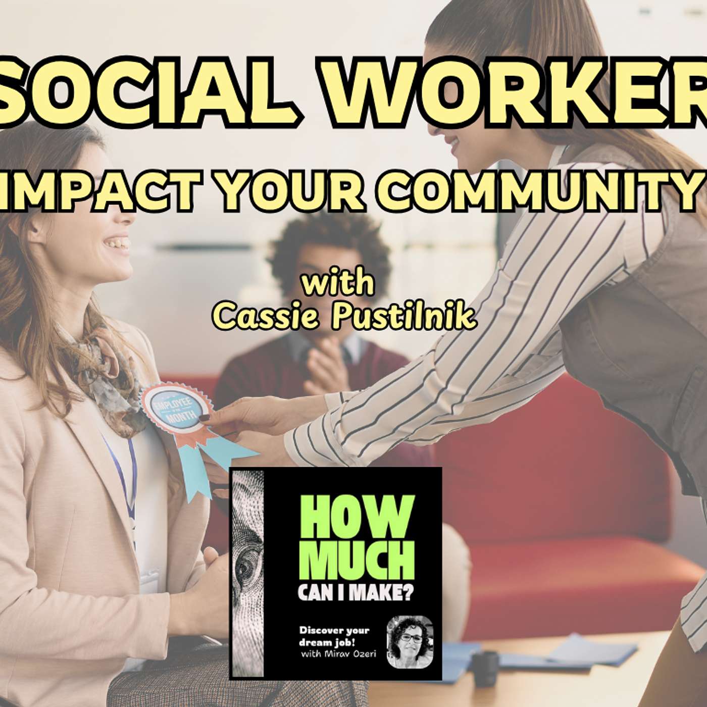 Inside Social Work: Making a Difference in Your Community