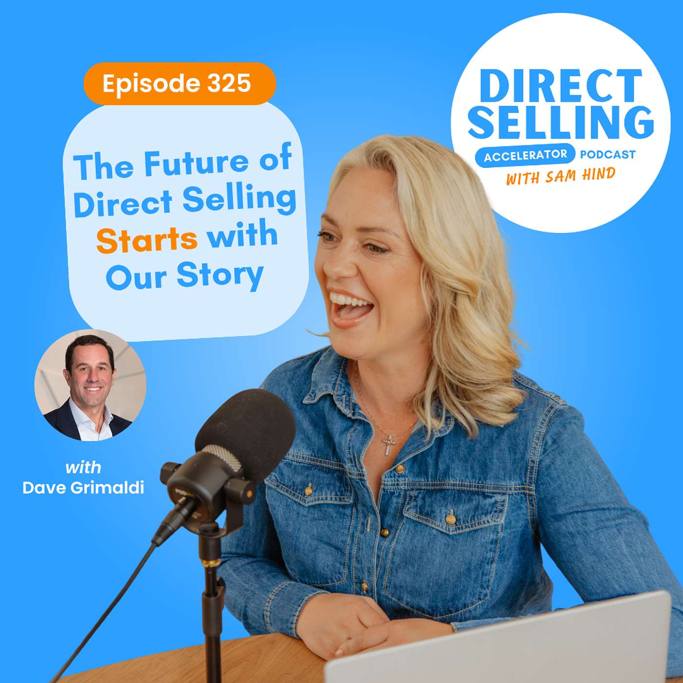 The Future of Direct Selling Starts with Our Story - With Dave Grimaldi episode artwork