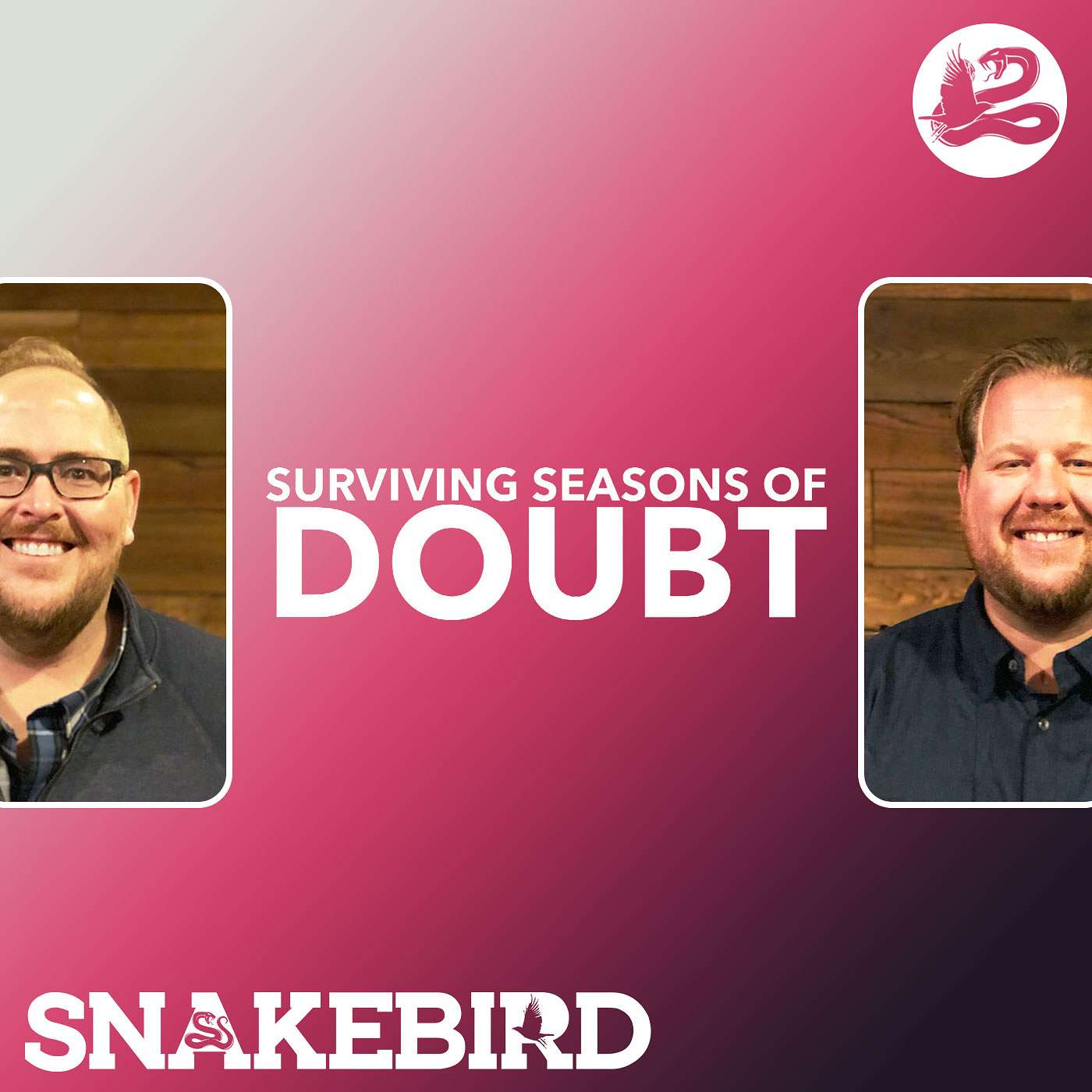 Episode 9: Surviving Seasons of Doubt