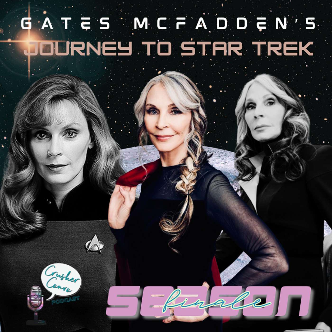 Ep: 076  Gates McFadden's Journey to Star Trek **Season Finale**