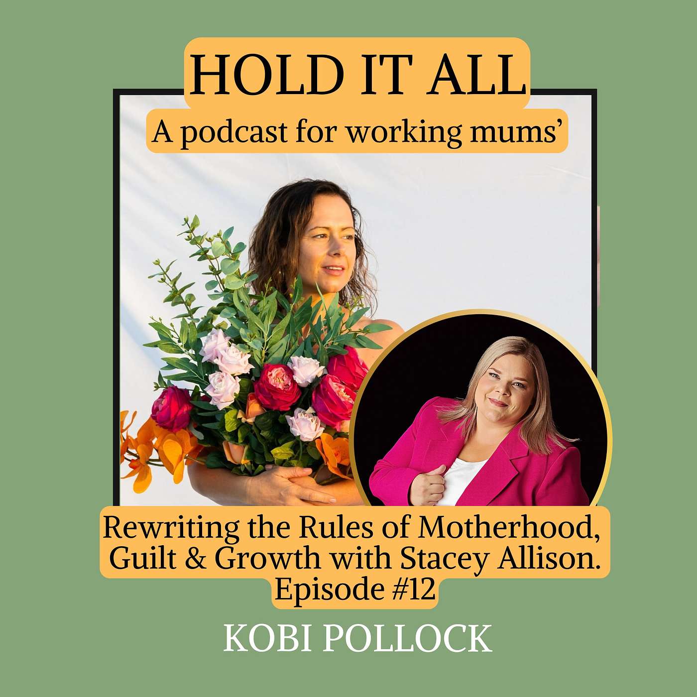 Hold It All: The Podcast for Woman who wants more.